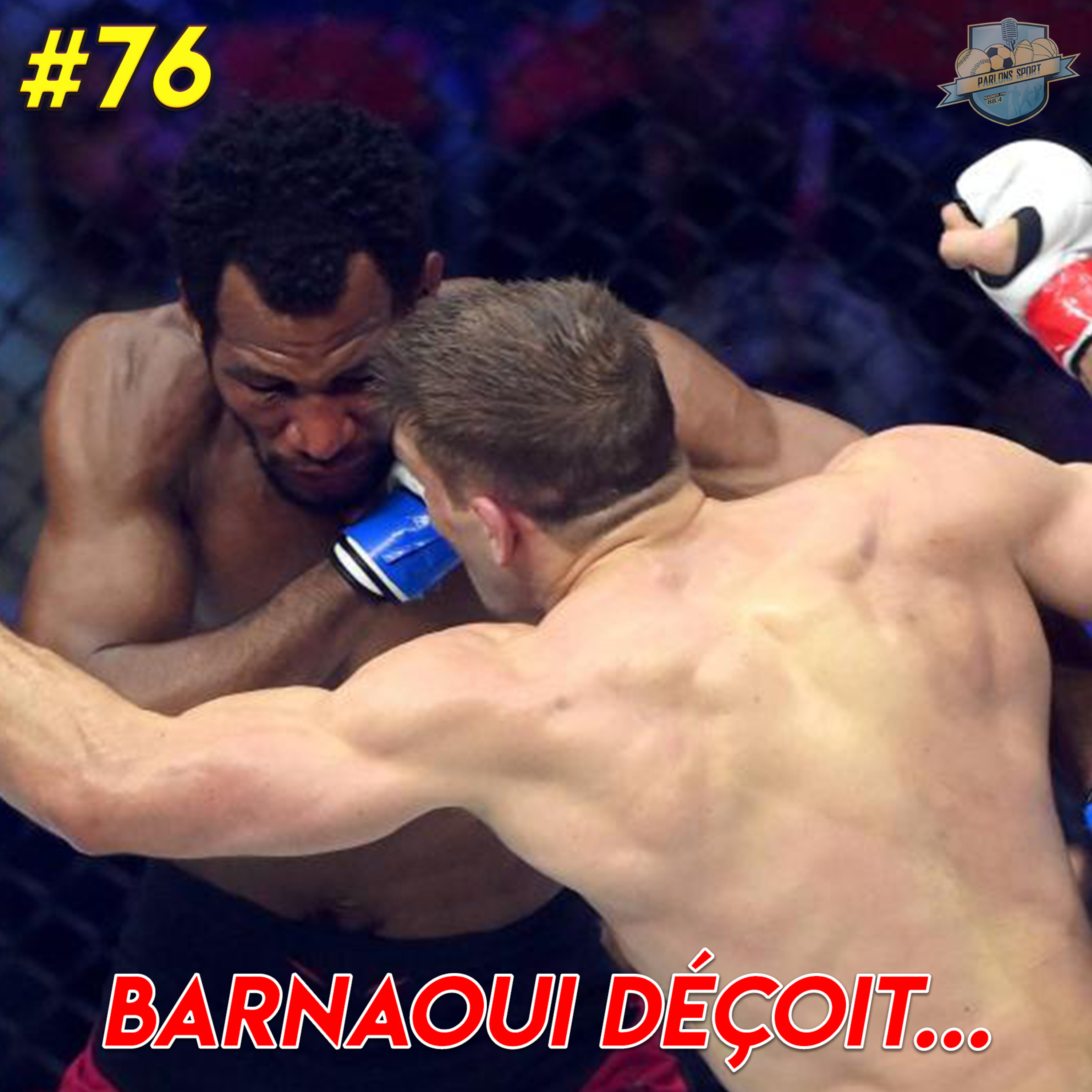 #76 Mansour Barnaoui s'incline et déçoit au Bellator Paris  episode artwork