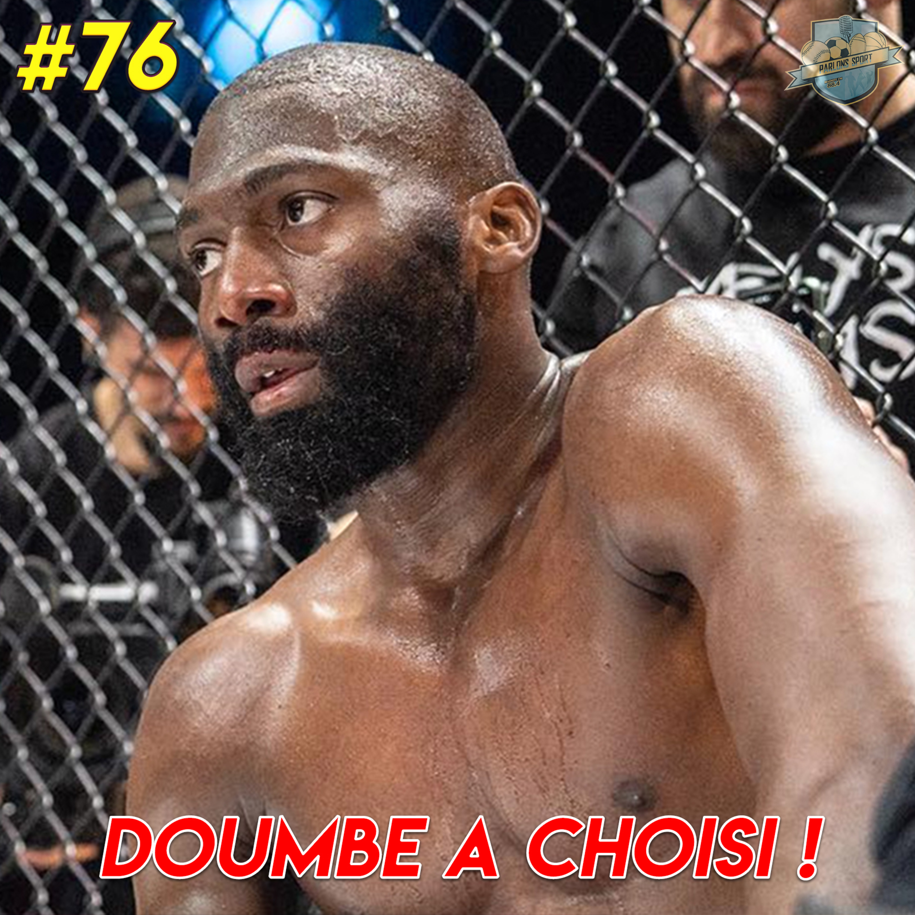 #76 Cédric Doumbé choisit le PFL !  episode artwork