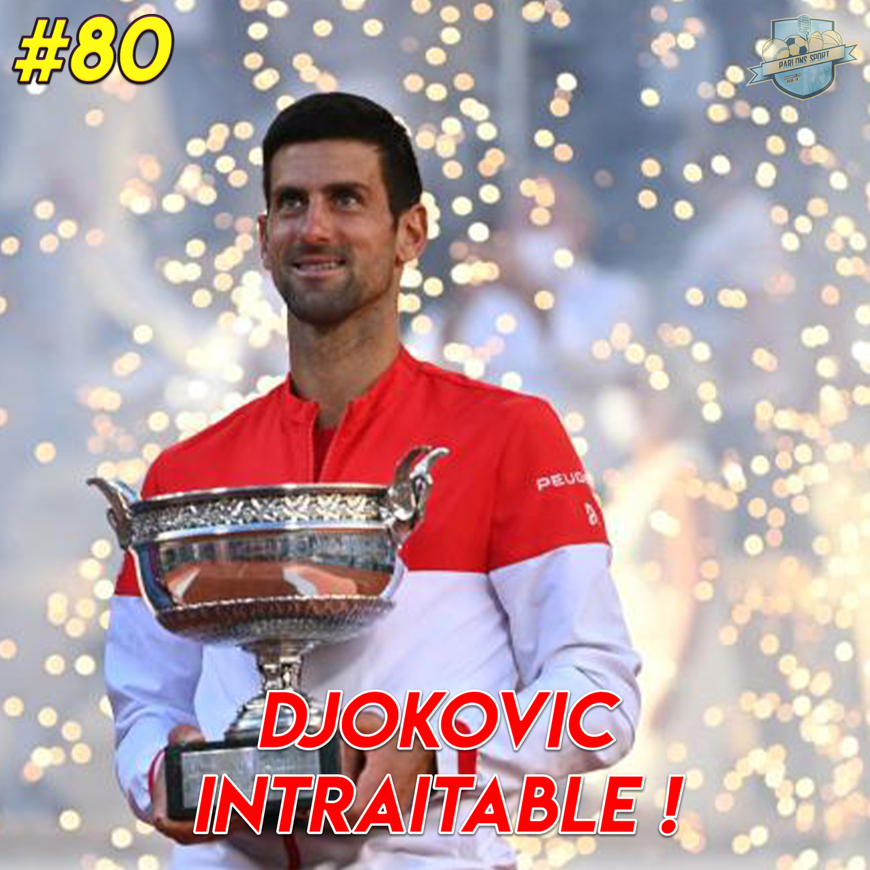 #80 Grand Chelem n°23 pour Djokovic ! episode artwork