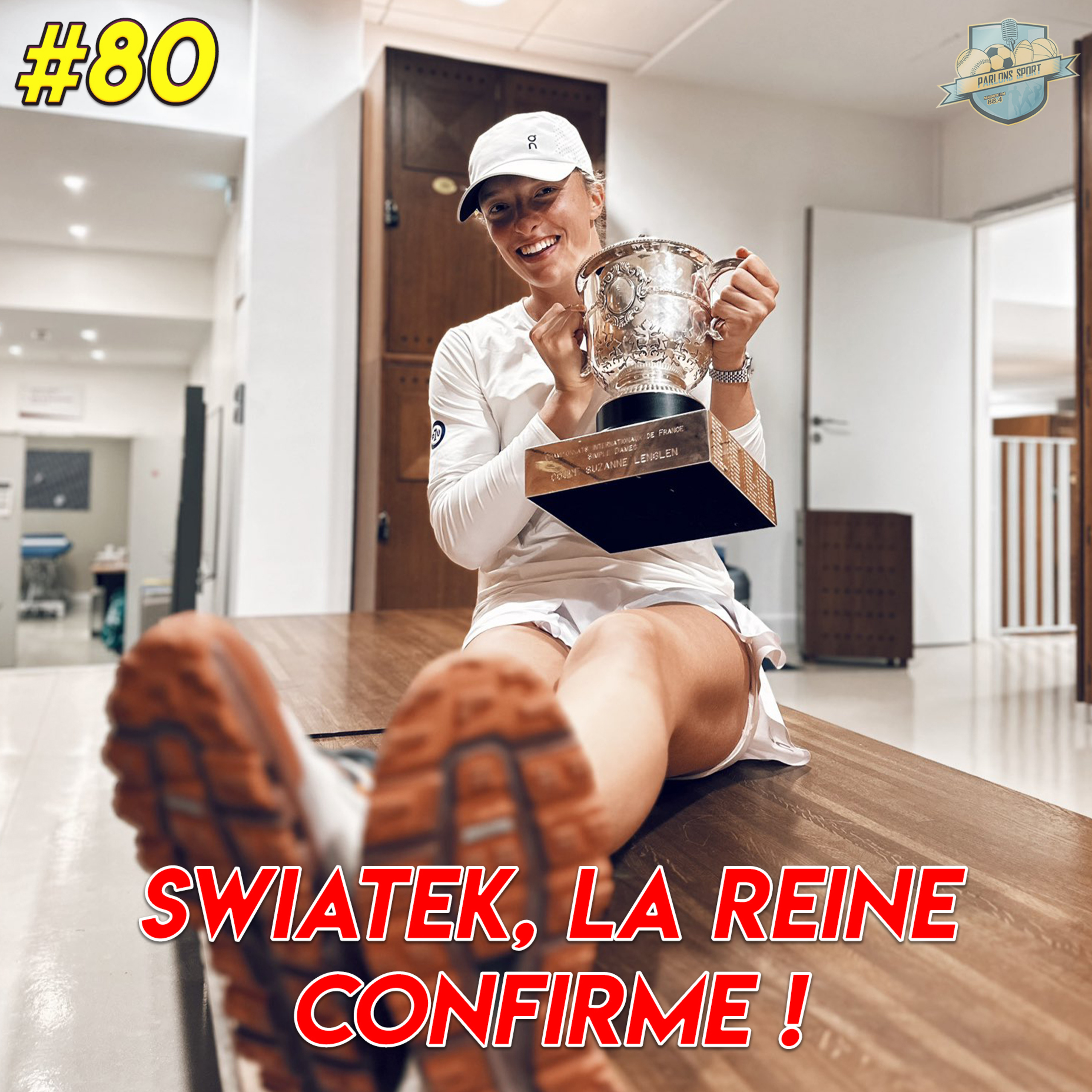 #80 Troisième couronne (déjà !) pour Iga Swiatek à Roland-Garros episode artwork