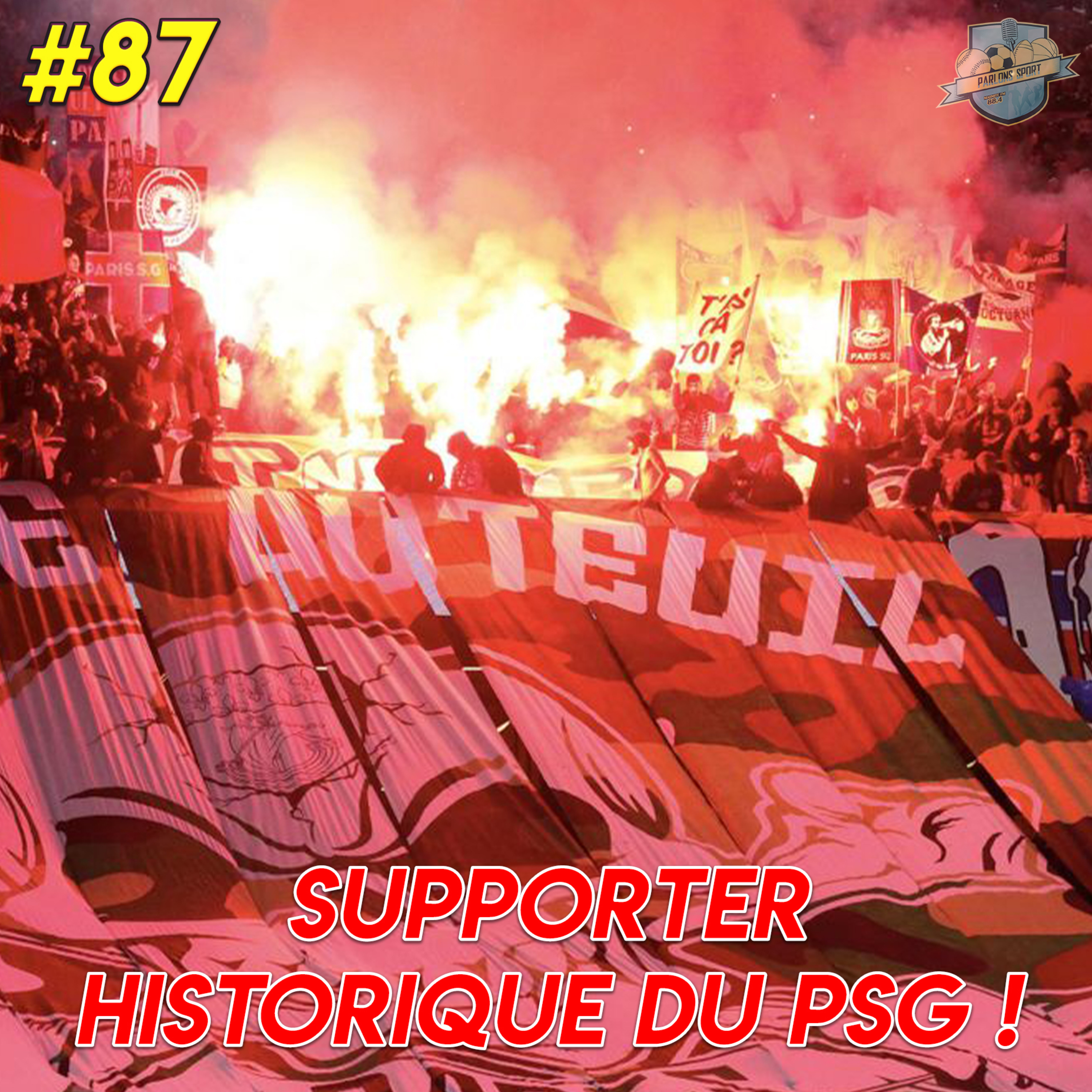 #87 L'intégrale Parlons Sport : "Je suis supporter du Paris Saint-Germain", l'ouvrage de Benjamin Navet (ex Lutèce Falco) episode artwork