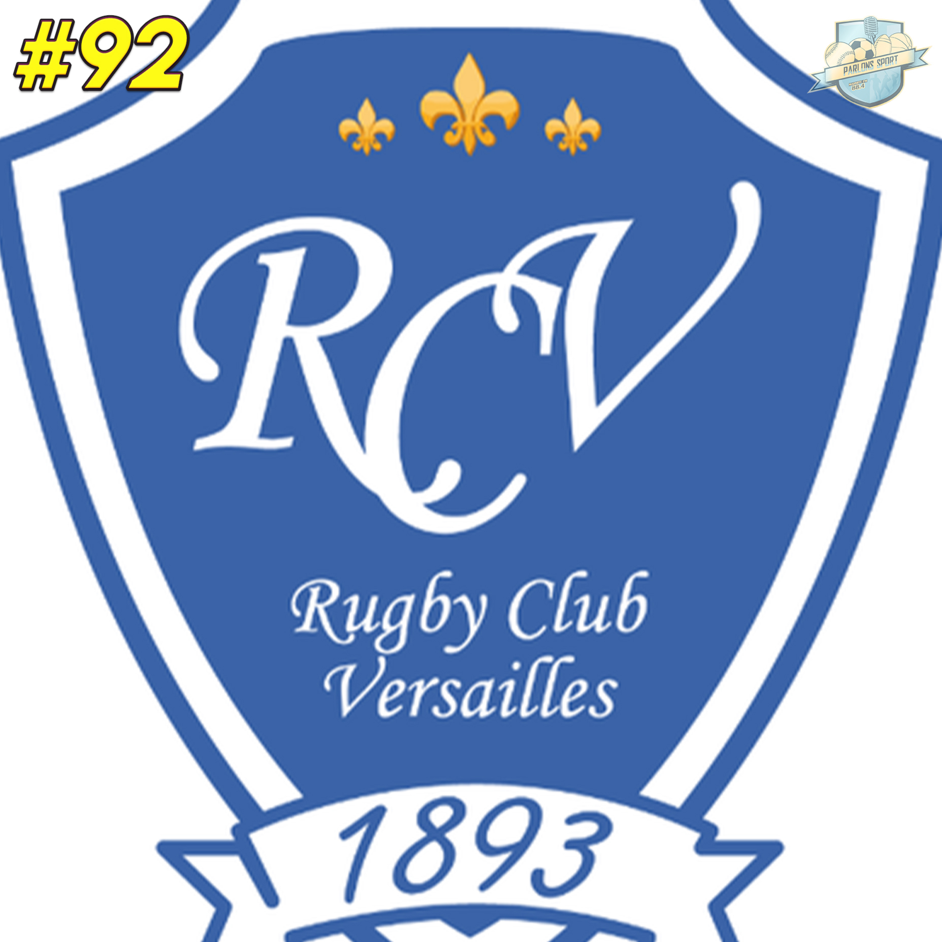 #92 La saison du Rugby Club de Versailles avec Olivier Neyreneuf episode artwork