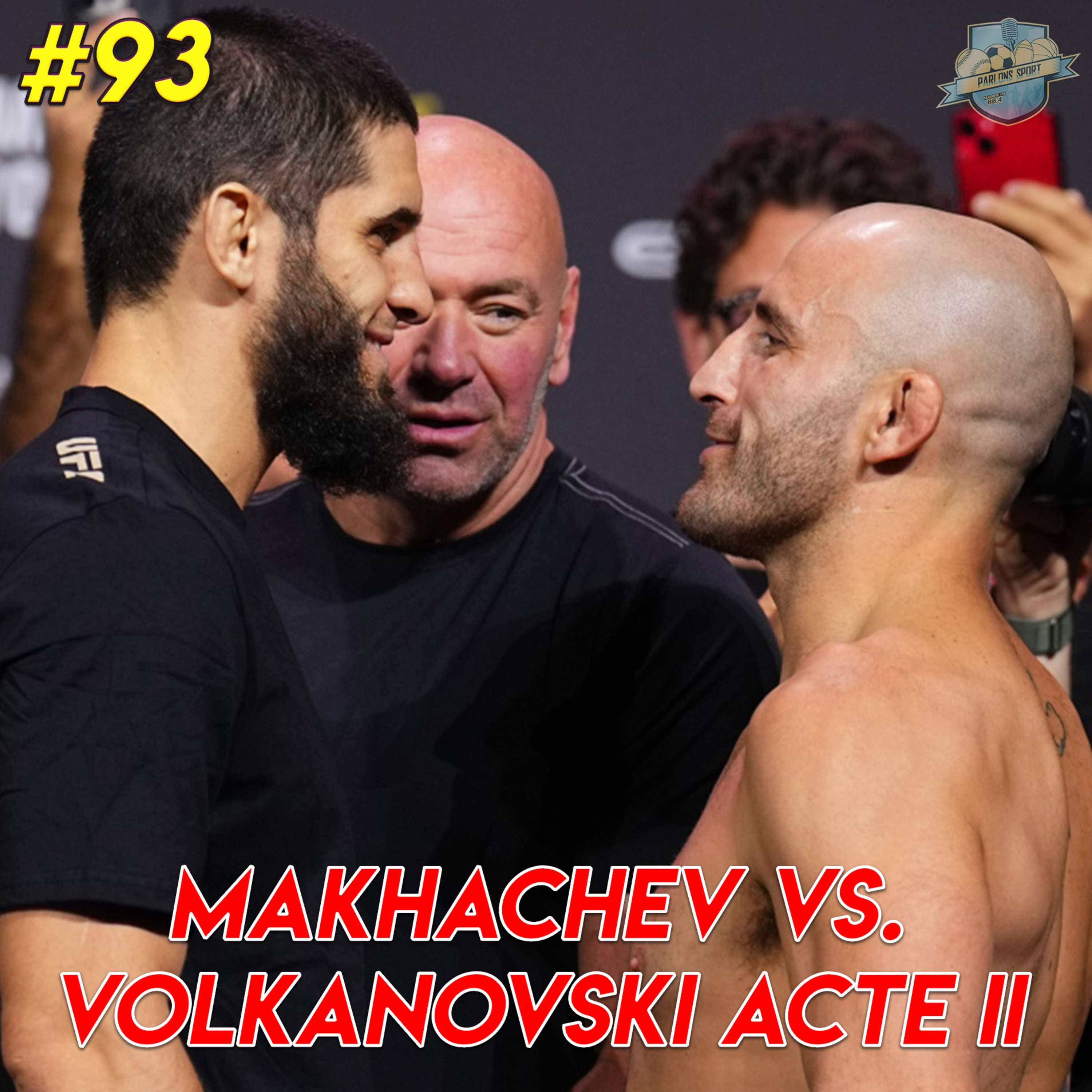 #93 Carte UFC 294 royale ? Makhachev vs. Volkanovski, acte II ! episode artwork