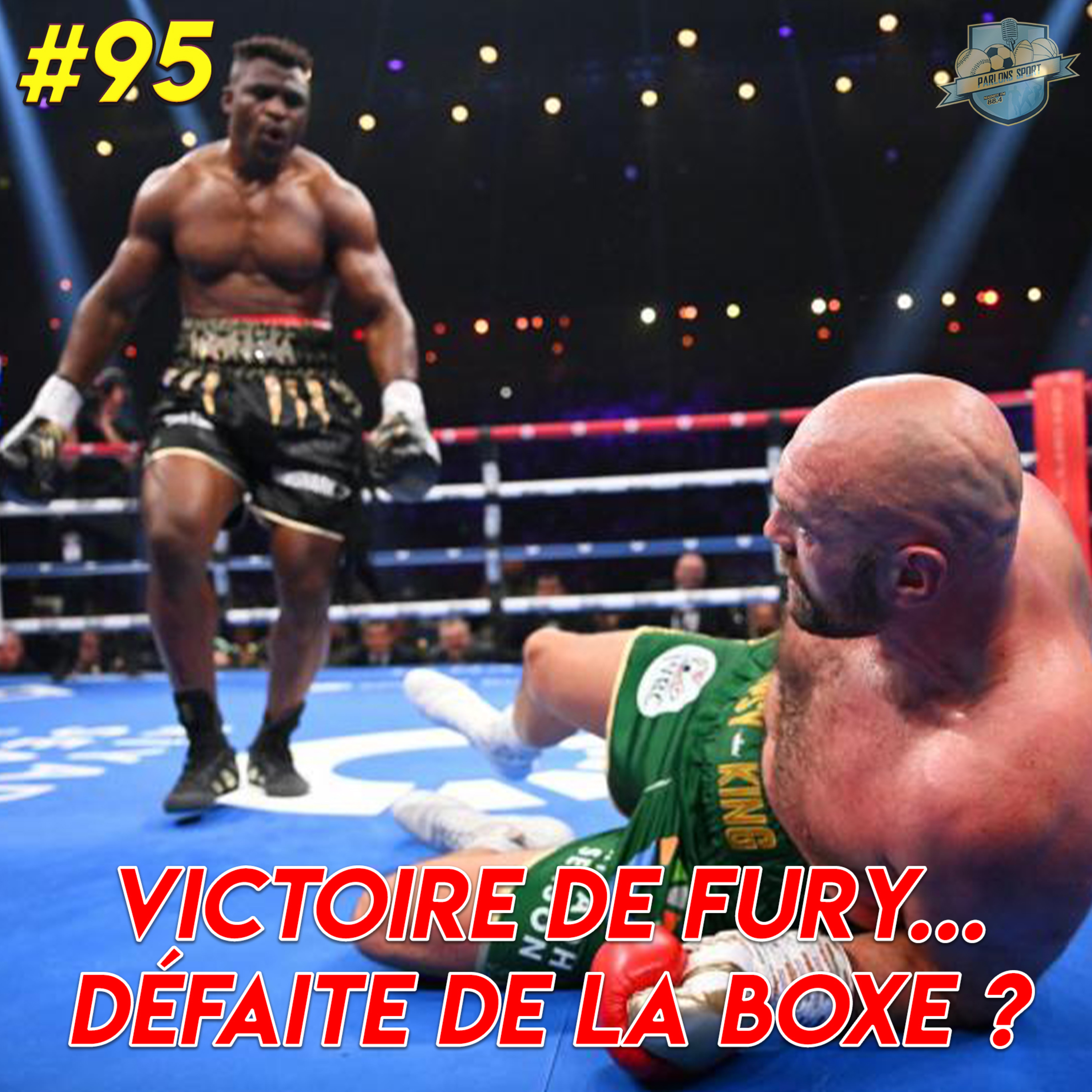 #95 Victoire de Tyson Fury, défaite de la boxe ?  episode artwork
