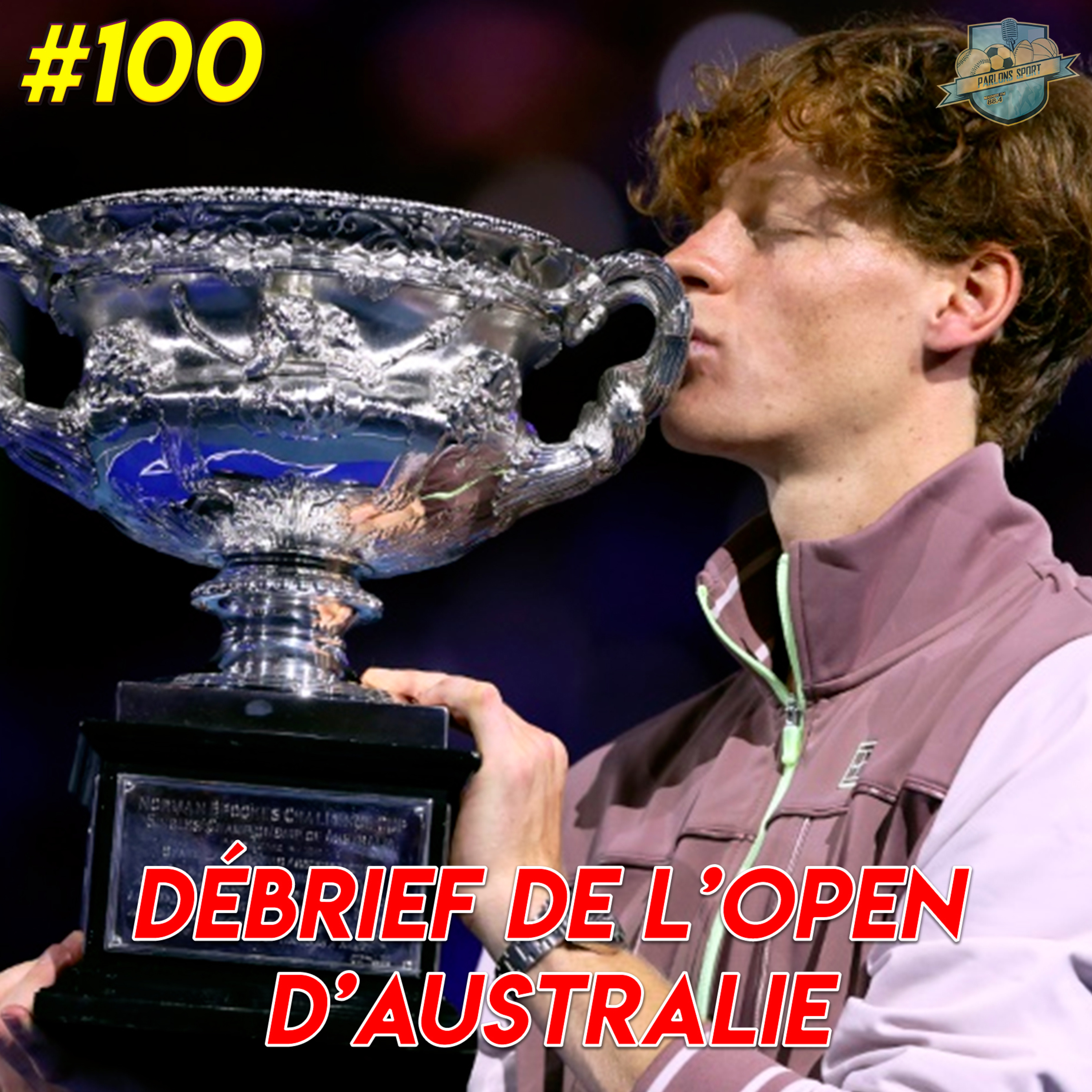 #100 Sinner nouveau roi ! Sabalenka taulière du circuit ! Défrief de l'Open d'Australie episode artwork