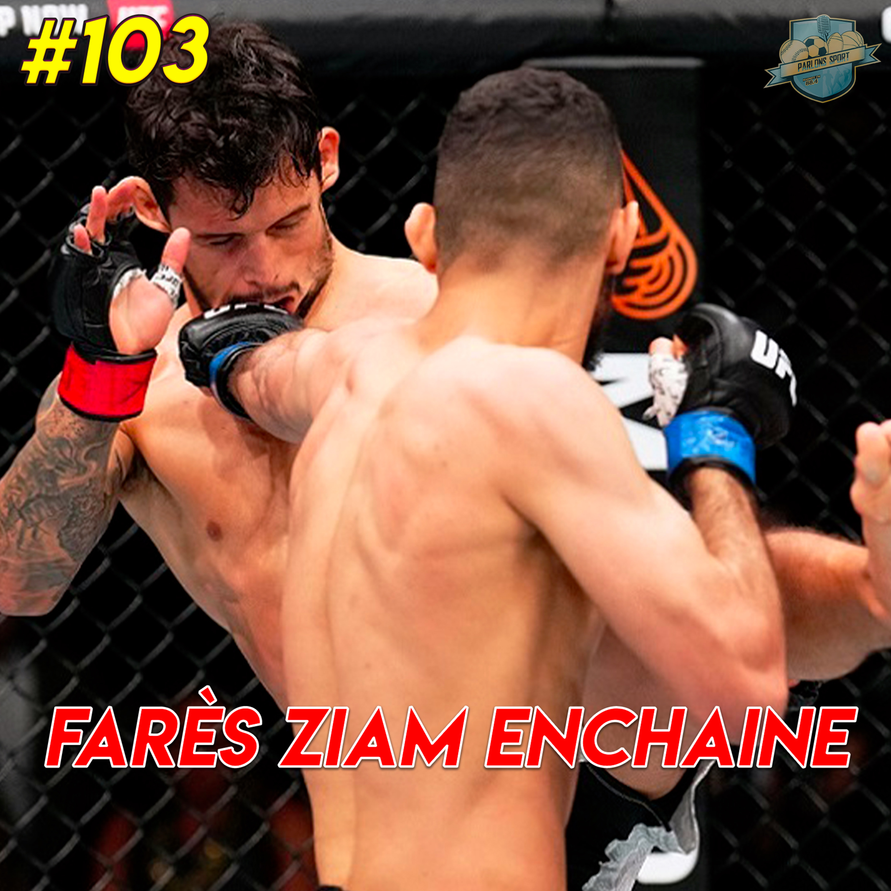 #103 Farès Ziam enchaîne à l'UFC Mexico, retour sur la défaite de Volkanovski à l'UFC 298  episode artwork