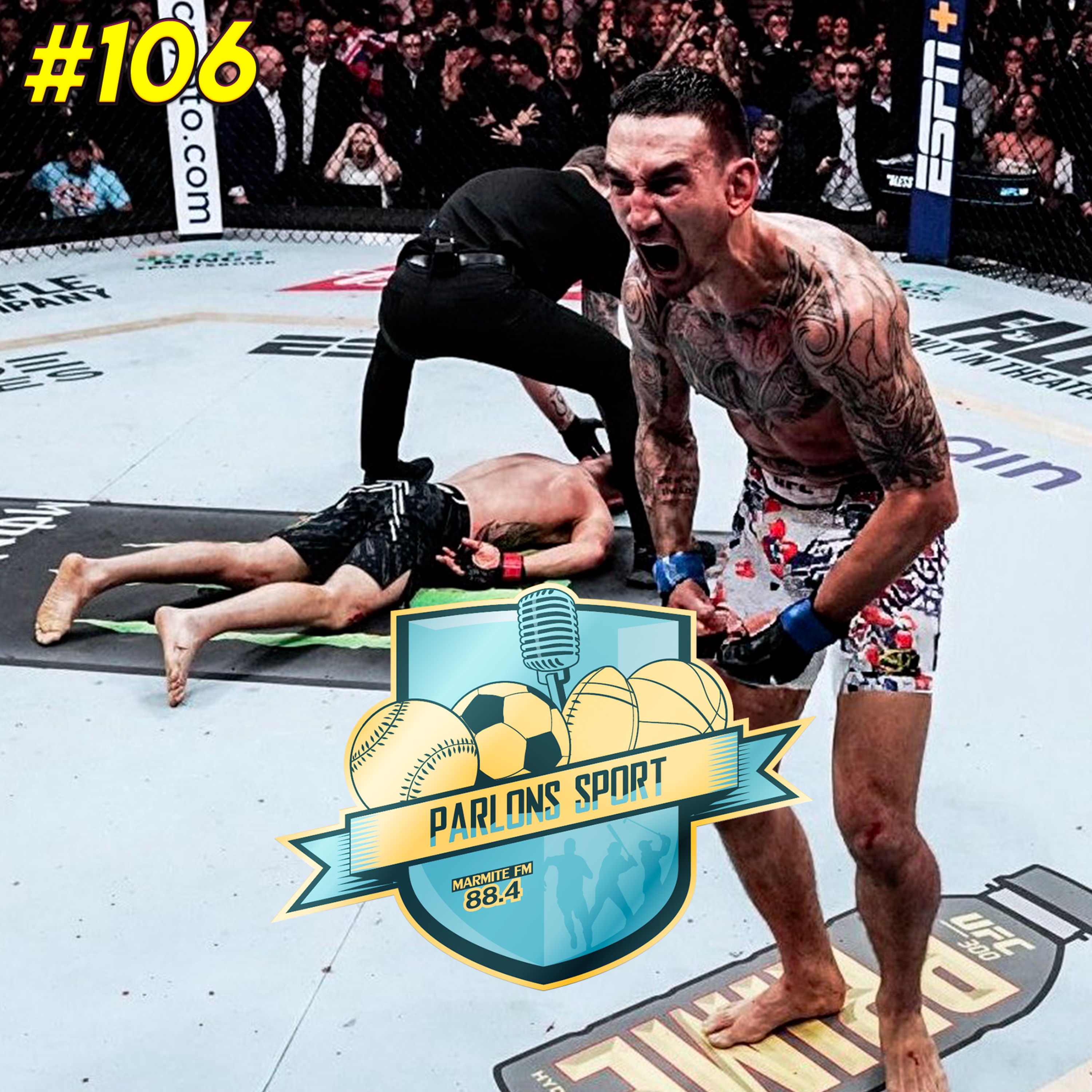 #106 L'intégrale Parlons Sport : UFC 300 episode artwork