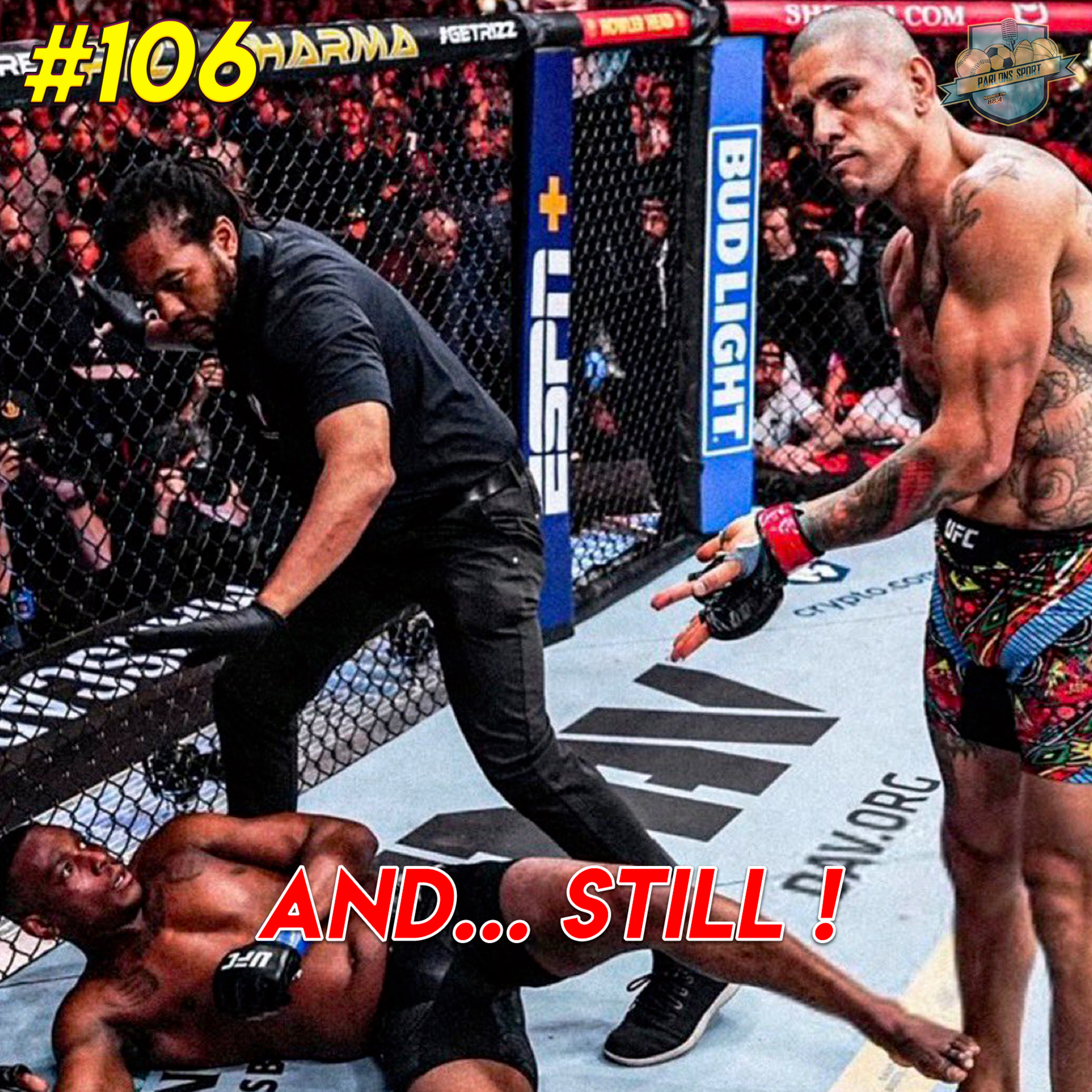 #106 Alex Pereira intraitable pour le main event !  episode artwork