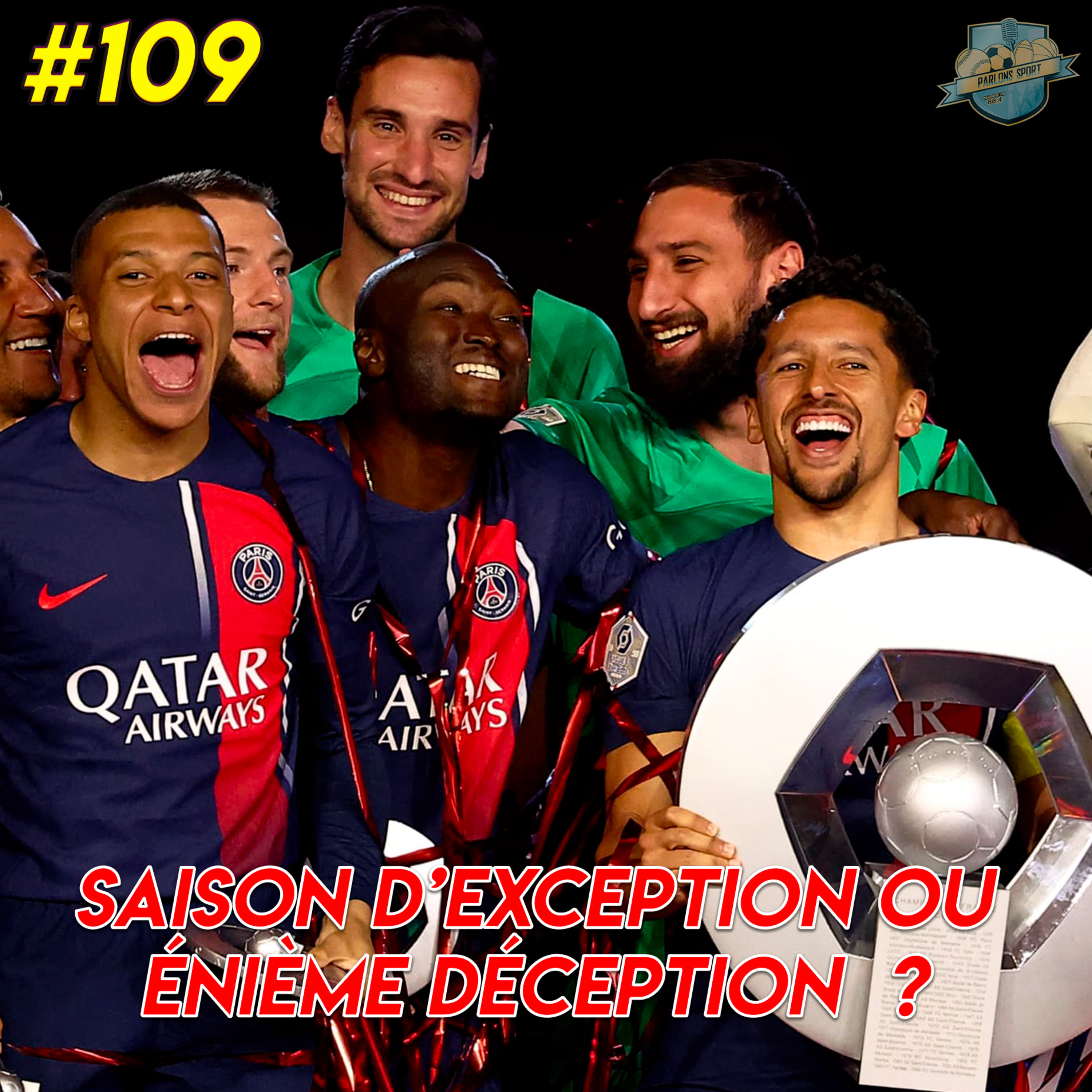 #109 Le PSG 2023/24 : saison d'exception ou sortie de piste ?  episode artwork