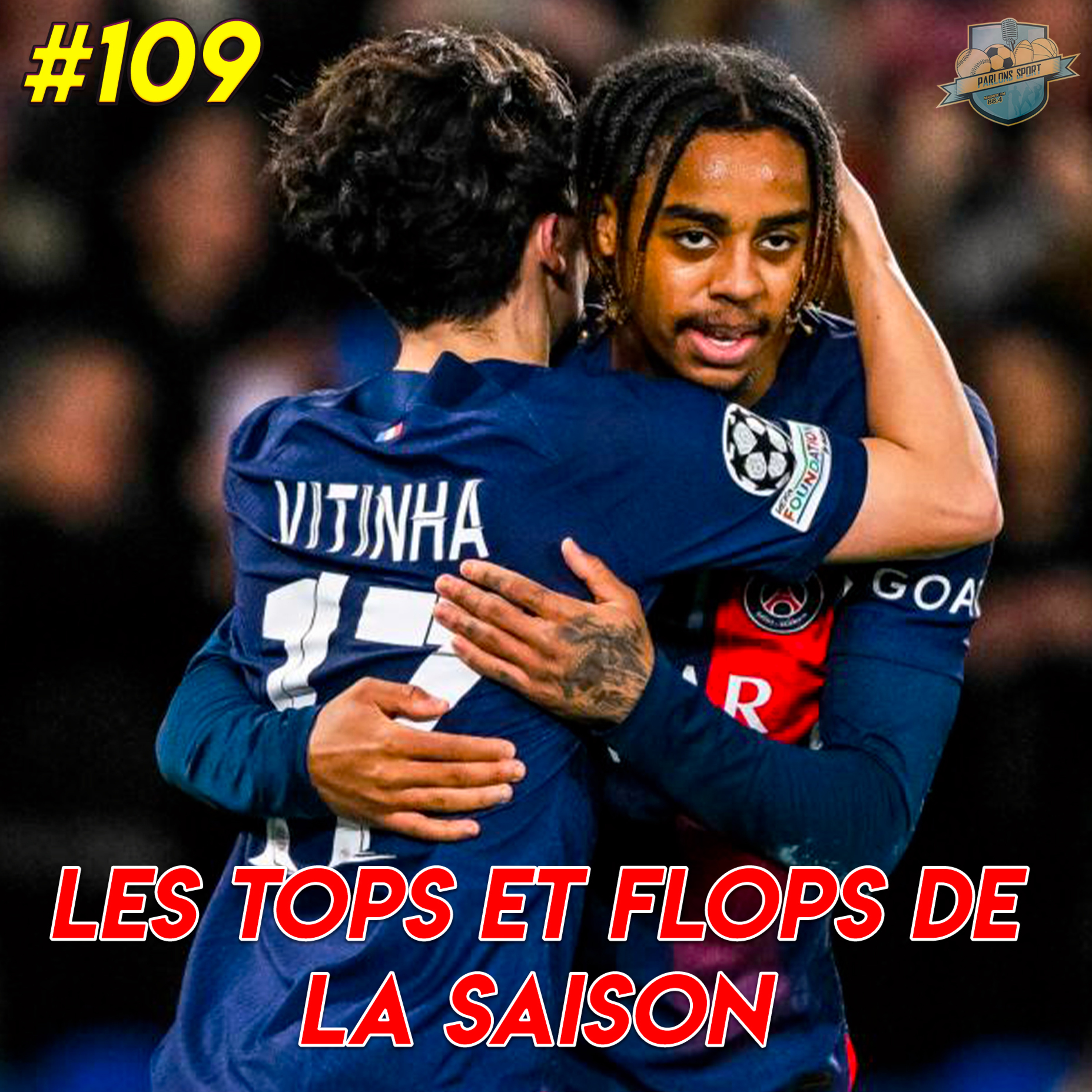 #109 Les Tops & Flops du PSG 2023/24  episode artwork
