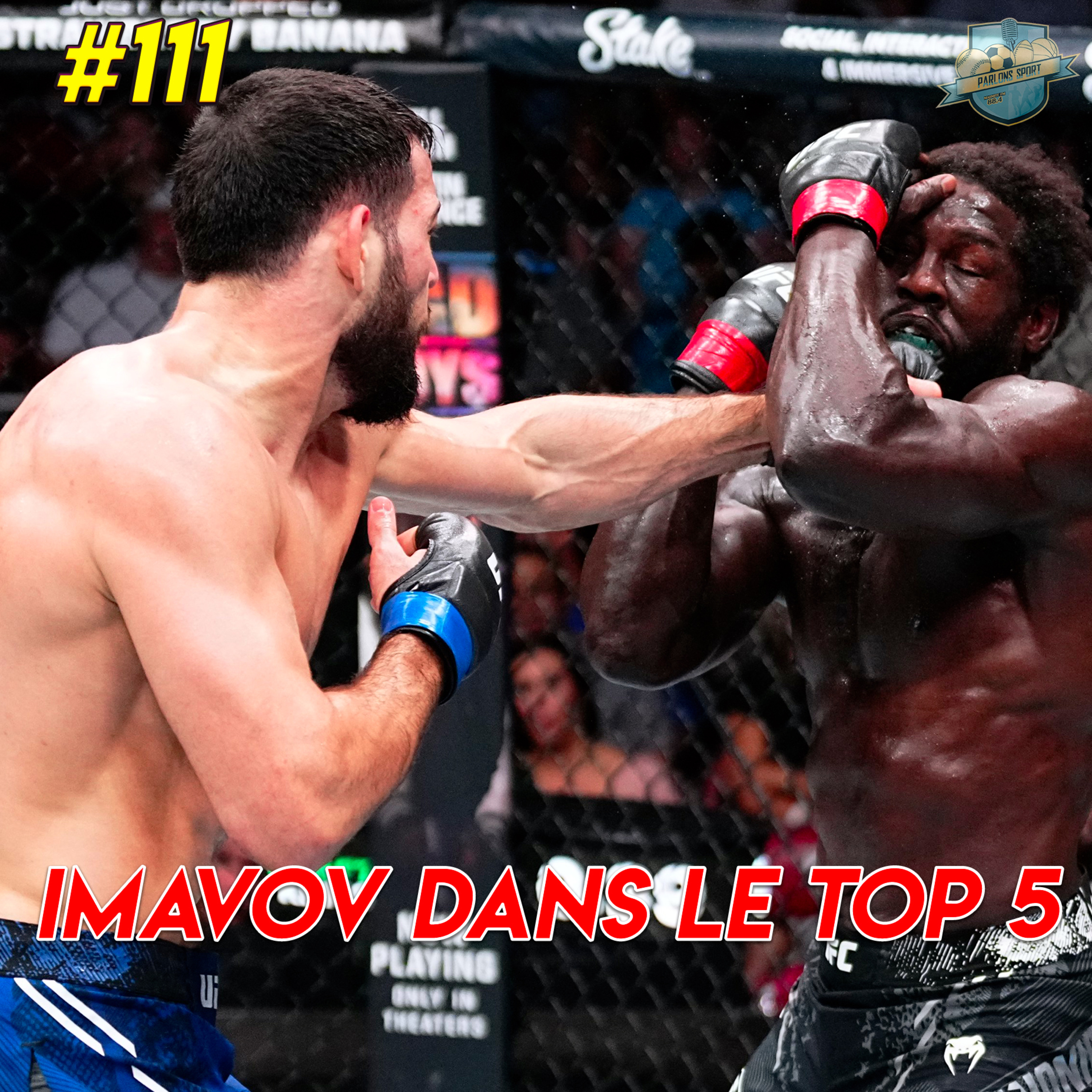 #111 Nassourdine Imavov entre dans le top 5 !  episode artwork
