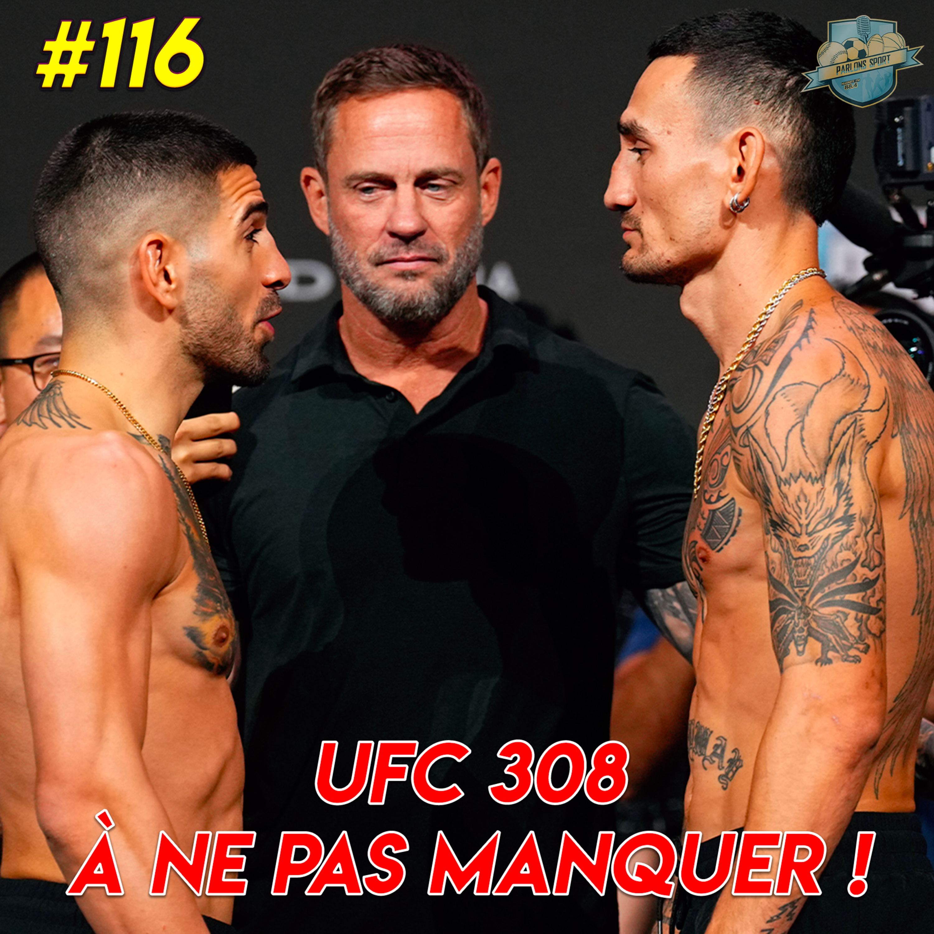 #116 Topuria vs. Holloway, à l'affiche de l'UFC 308 ! episode artwork