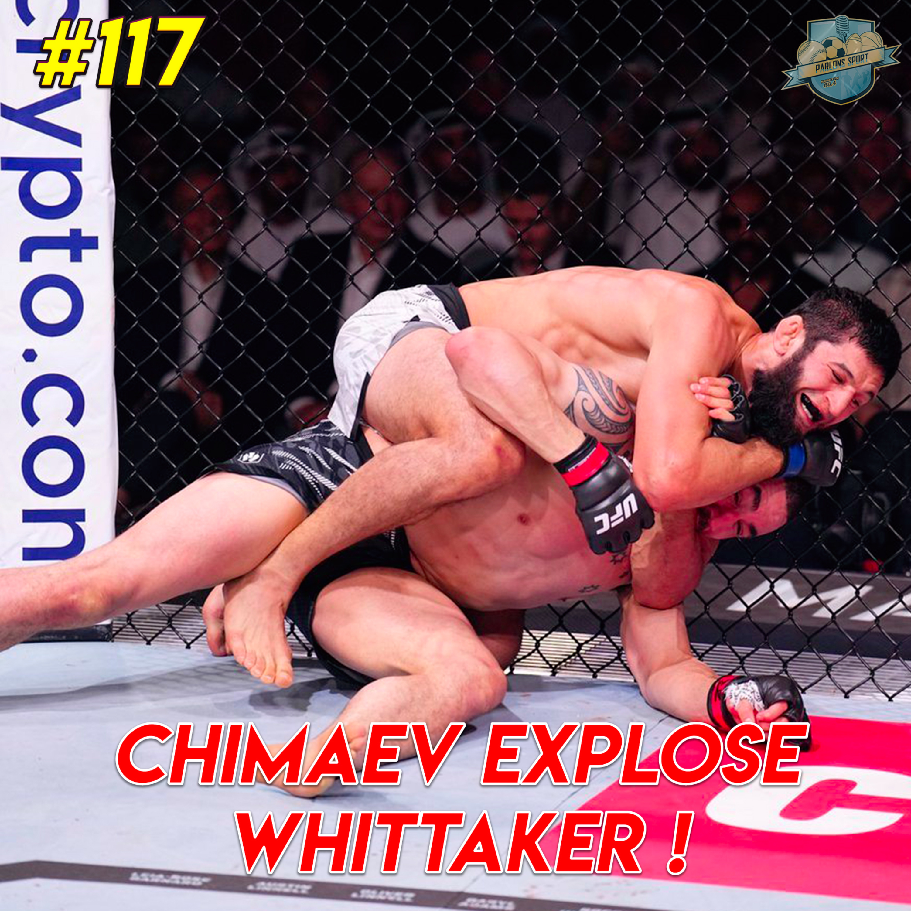 #117 Chimaev surclasse Whittaker, en route vers le title shot ? (UFC 308) episode artwork