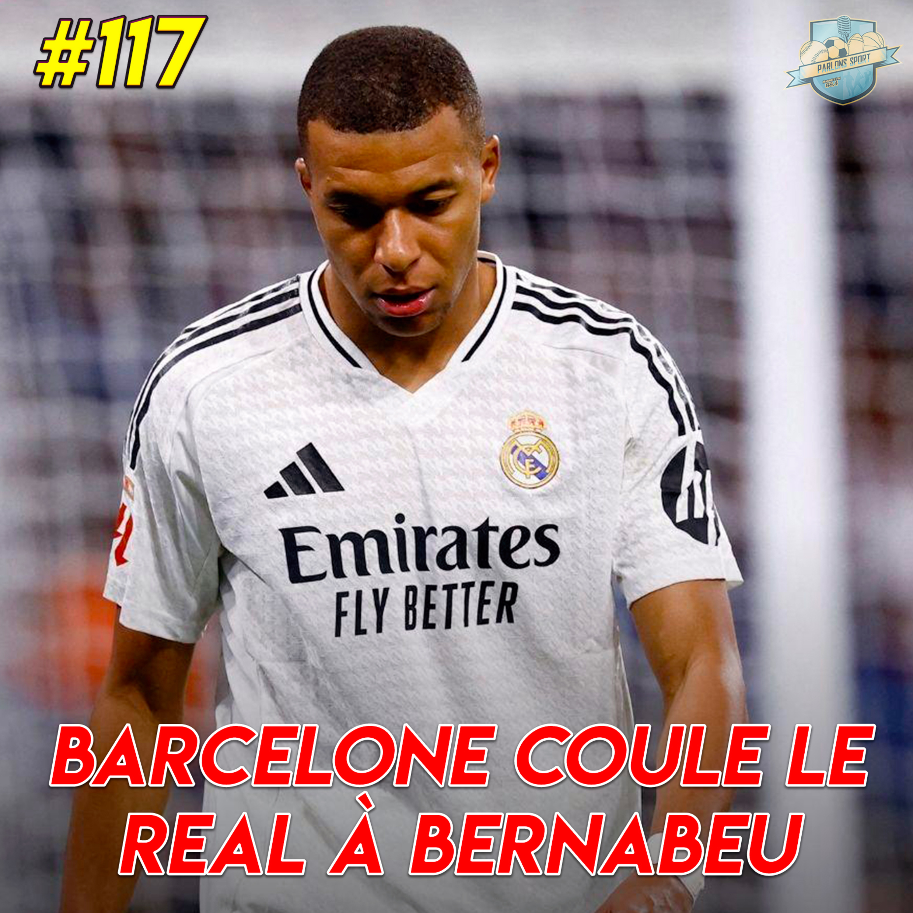 #117 Le Réal Madrid humilié lors du Classico : saison cauchemar en vue ? episode artwork