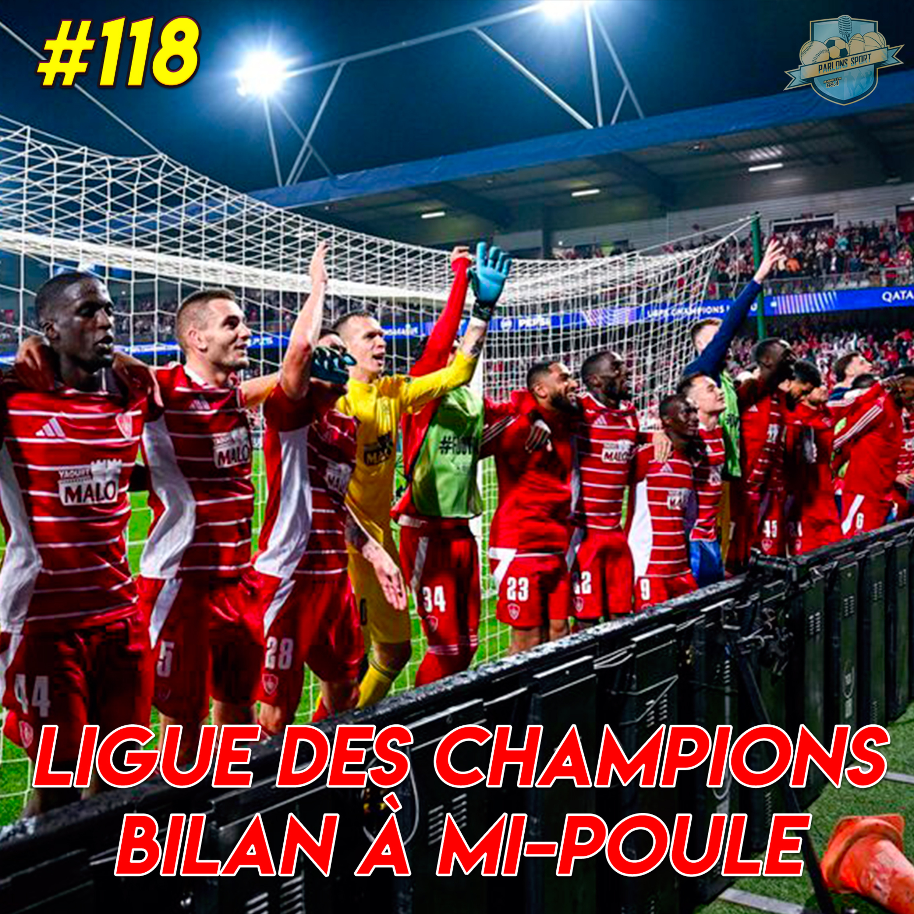 #118 Ligue des champions, nouvelle formule : le bilan à mi-poule !  episode artwork