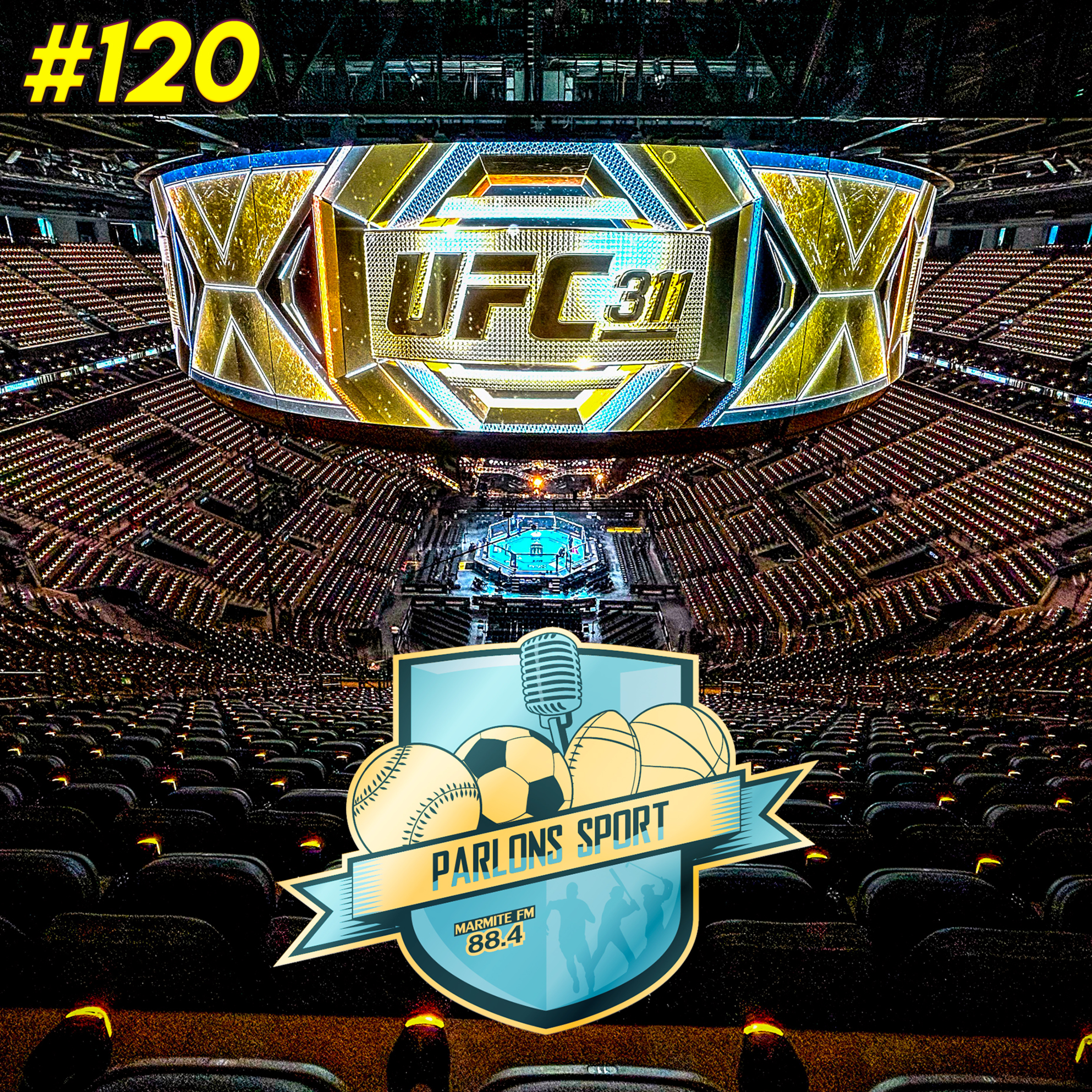 #120 L’intégrale Parlons Sport : UFC 311 à l’affiche ! Avec notre invité Ibrahim Fofana (Boxing Club Elancourt SQY) episode artwork