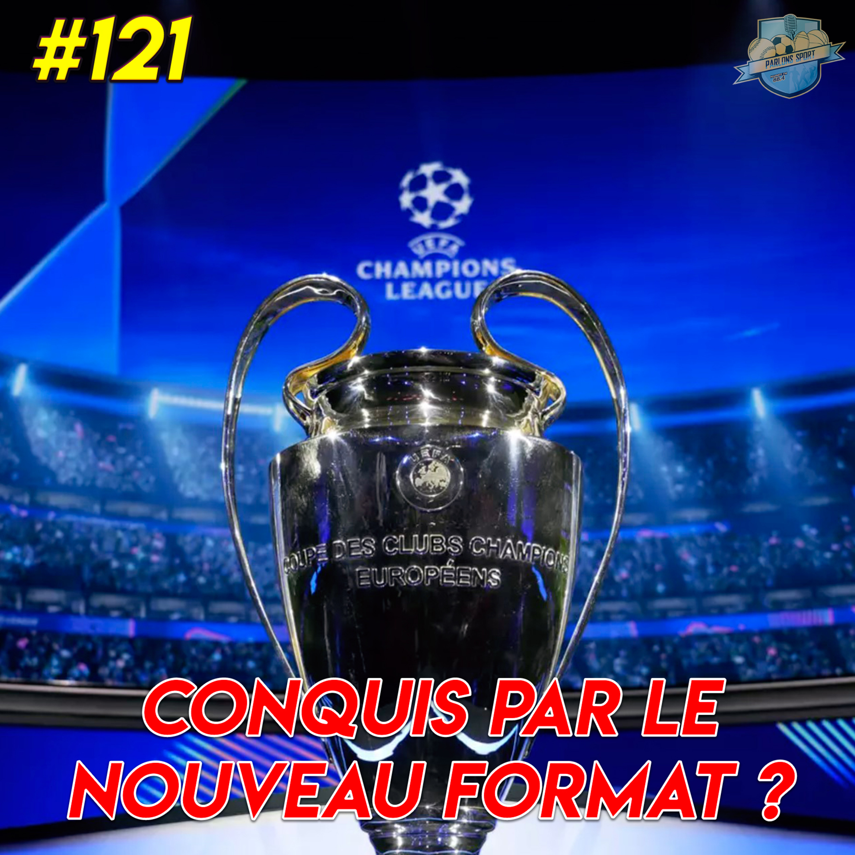 #121 Ligue des Champions : multiplex inédit, nouvelle formule réussie ?  episode artwork