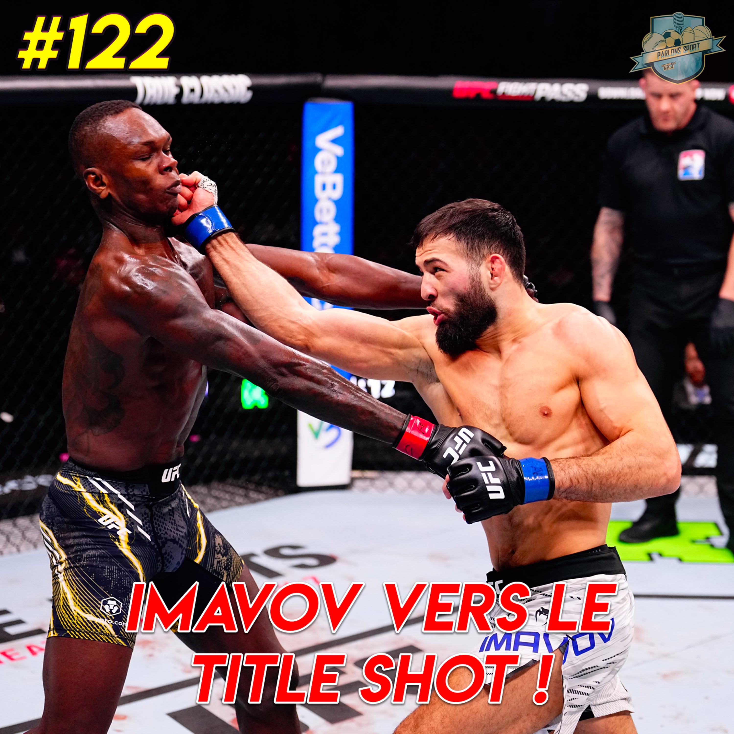 #122 Imavov bat la légende Adesanya ! Title shot en approche ?  episode artwork