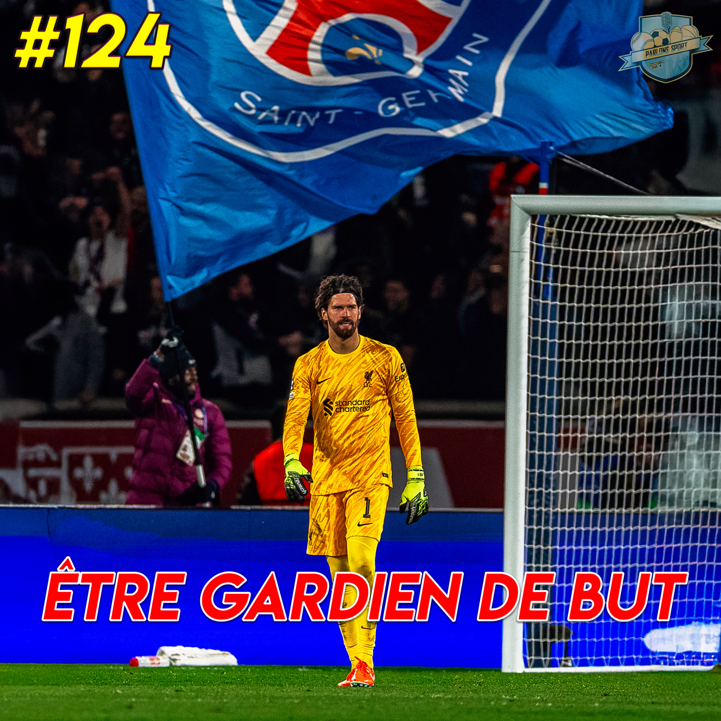 #124 Focus sur le poste de gardien de but au football !  episode artwork