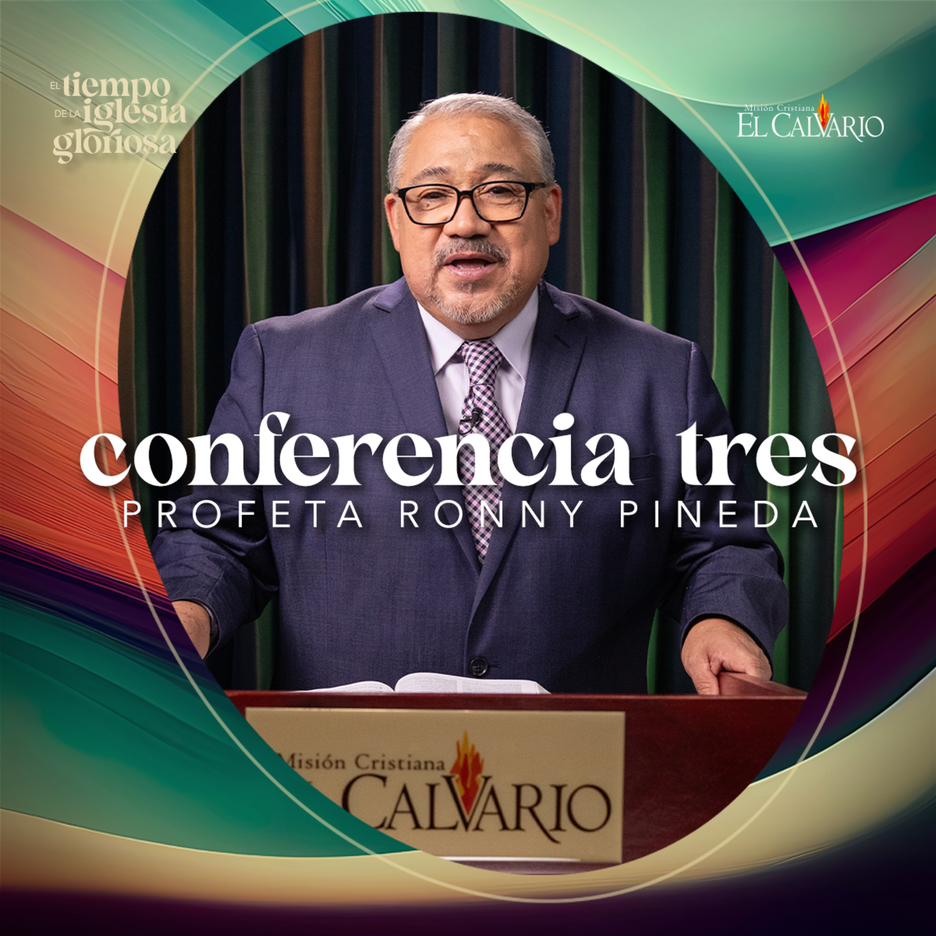 Conf. 3 - Congreso Mundial “El Tiempo de la Iglesia Gloriosa”, Agosto 2023 episode artwork