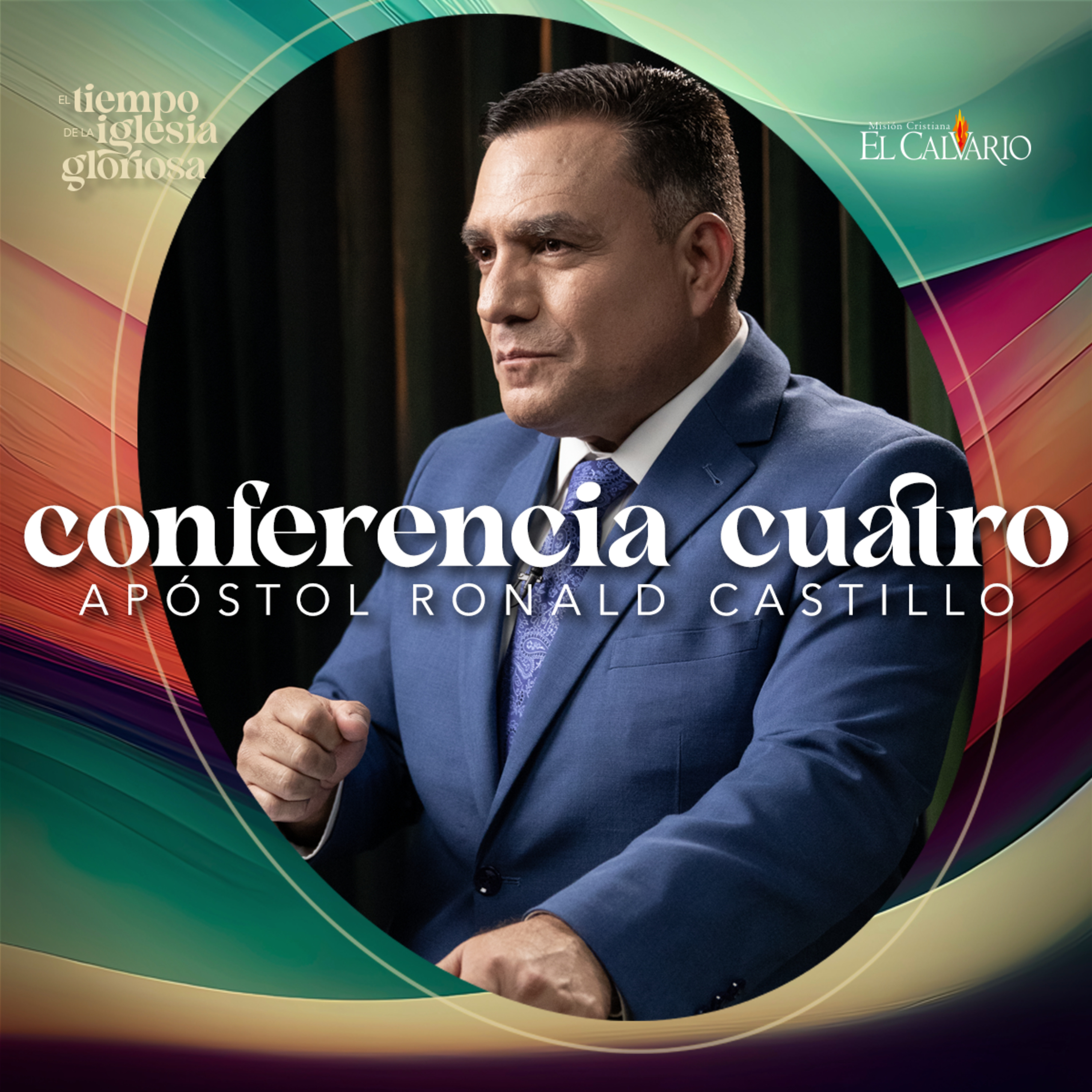 Conf. 4 - Congreso Mundial “El Tiempo de la Iglesia Gloriosa”, Agosto 2023 episode artwork