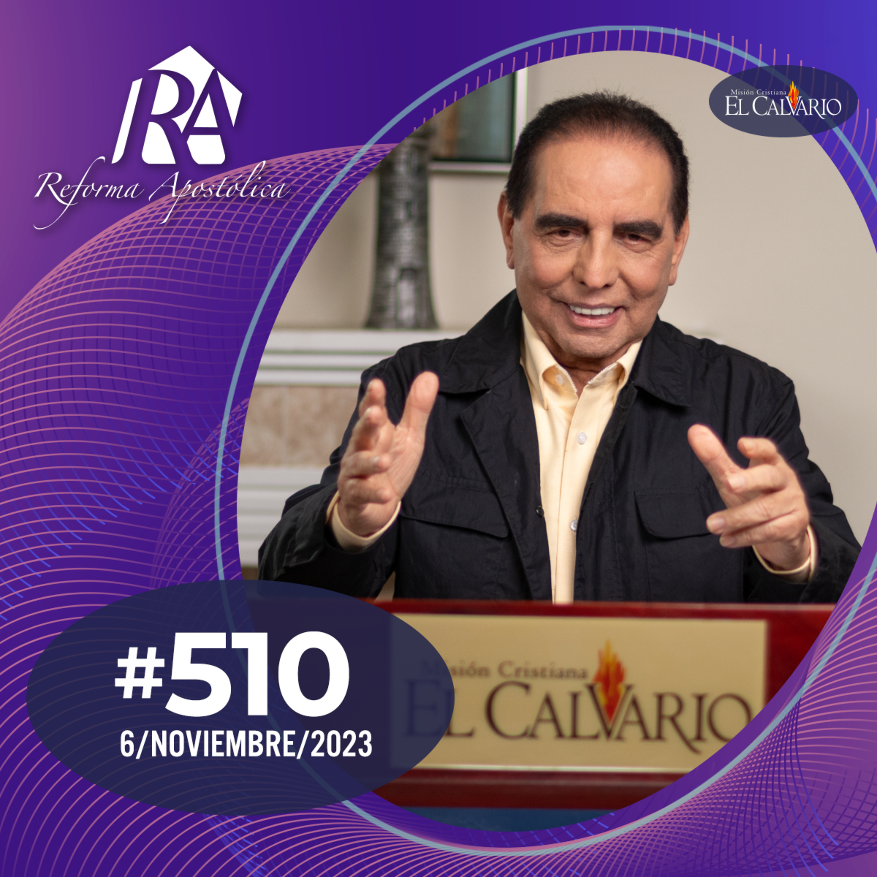 Reforma Apostólica #510 - Lunes, 06/noviembre/2023 episode artwork