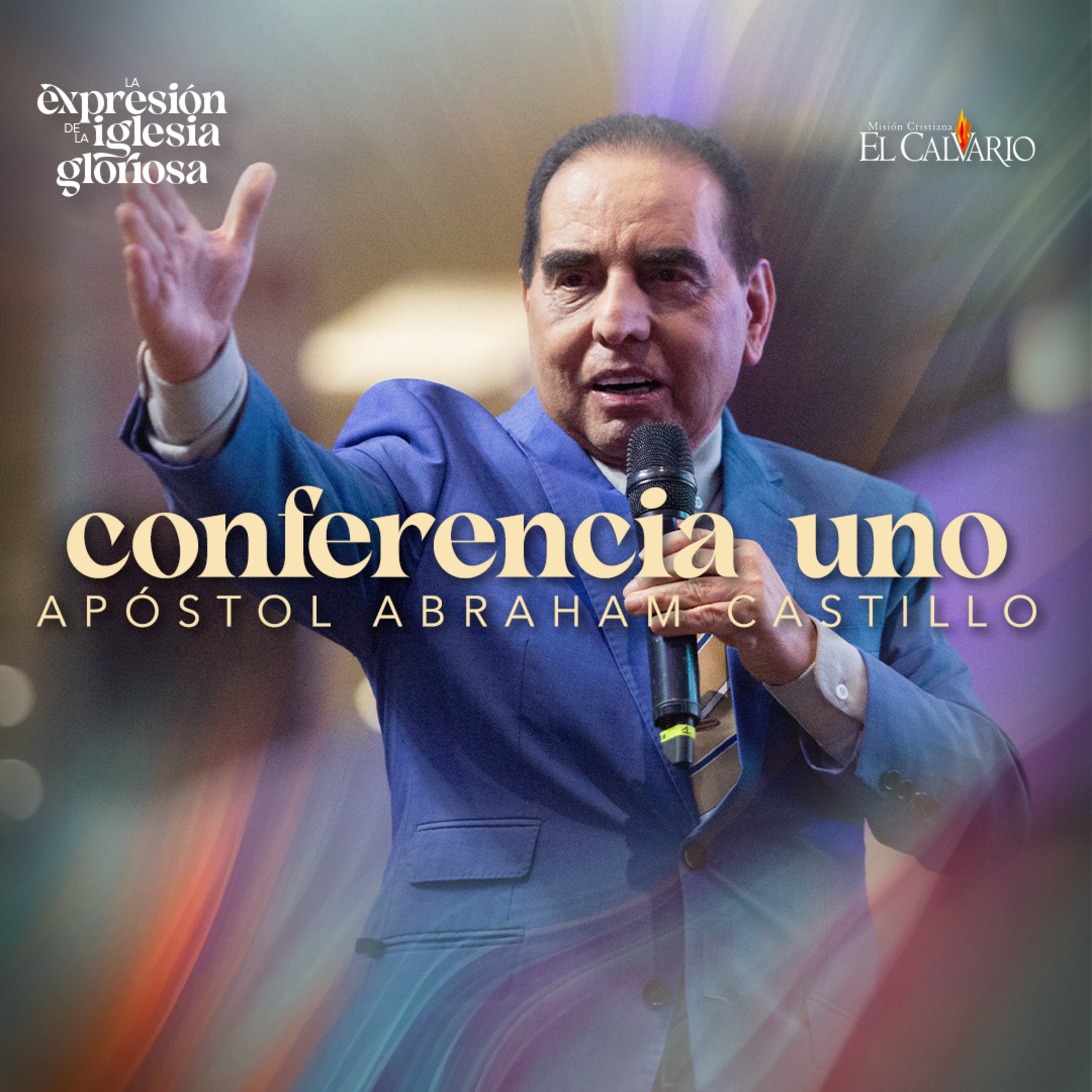 Conf. 1 - Congreso Mundial “La Expresión de la Iglesia Gloriosa”, Noviembre 2023 episode artwork