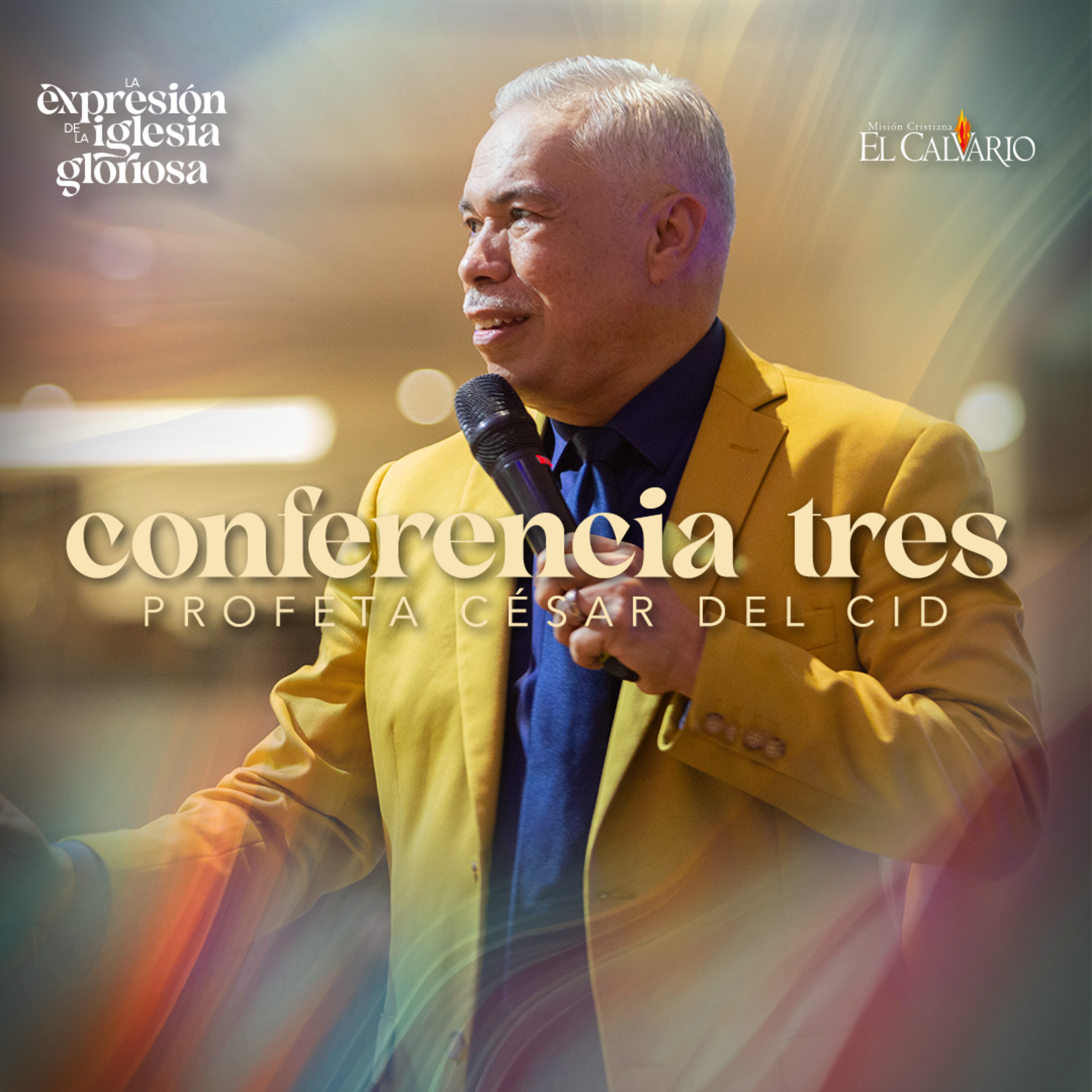 Conf. 3 - Congreso Mundial “La Expresión de la Iglesia Gloriosa”, Noviembre 2023 episode artwork