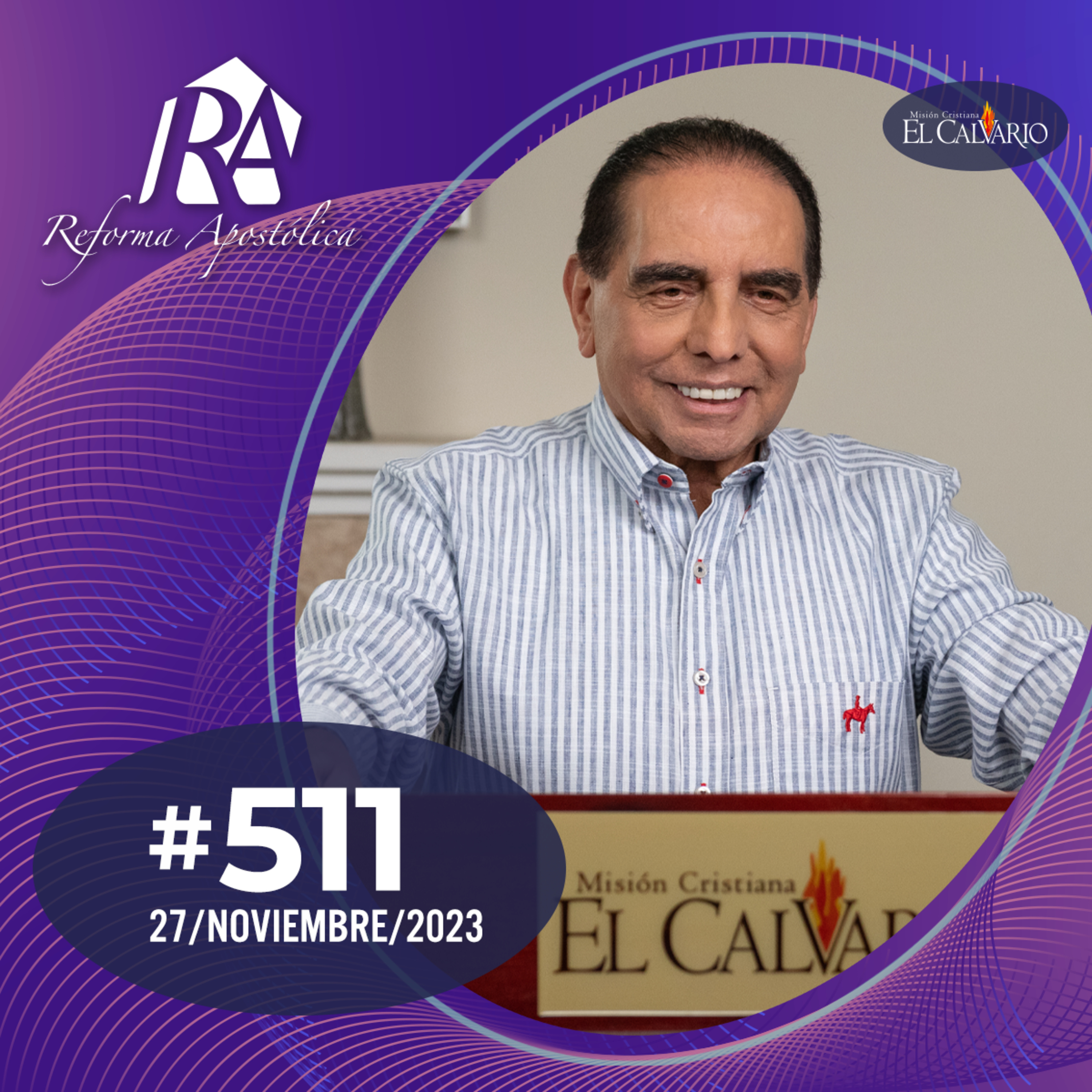 Reforma Apostólica #511 - Lunes, 27/noviembre/2023 episode artwork