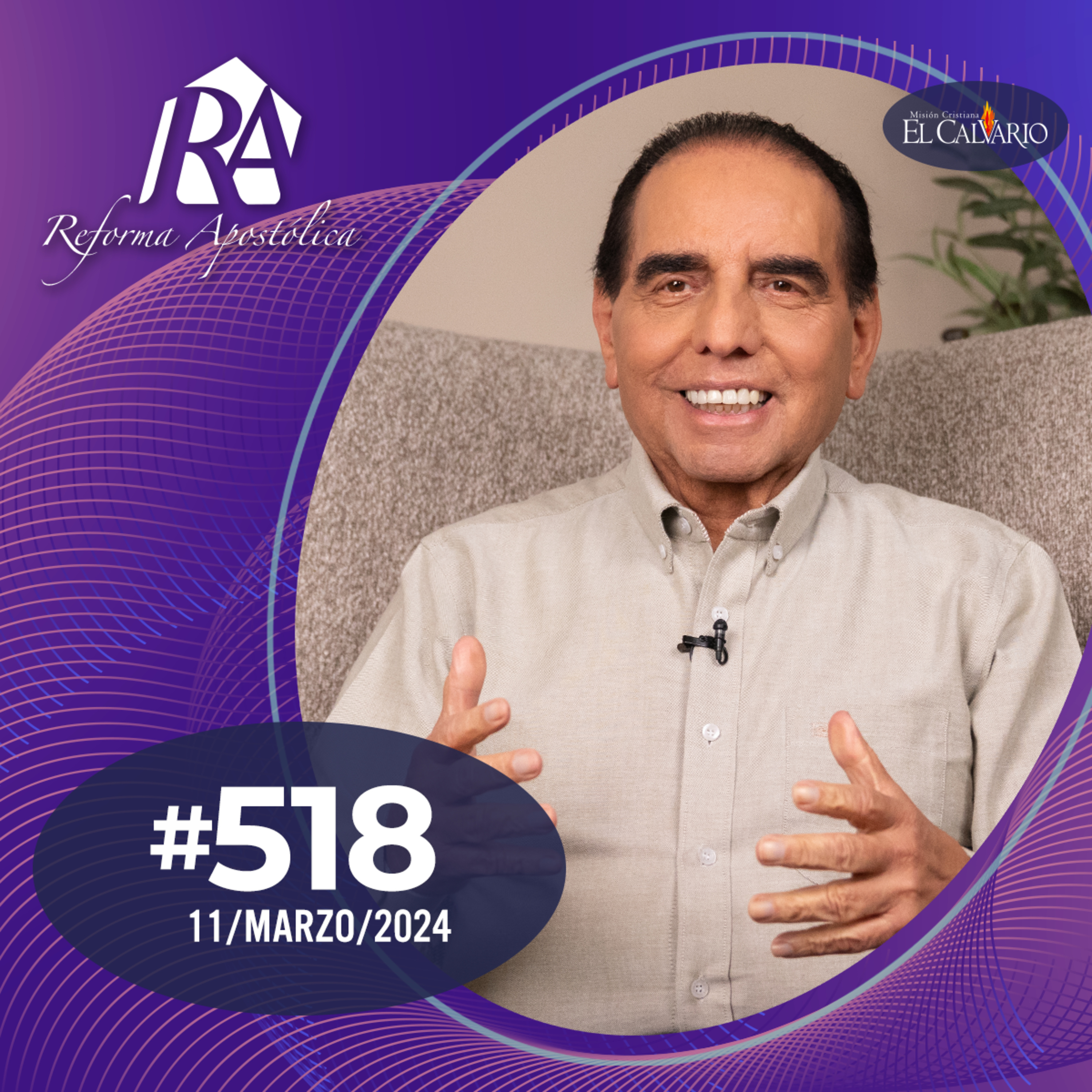 Reforma Apostólica #518 - Lunes 11/Marzo/2024 episode artwork