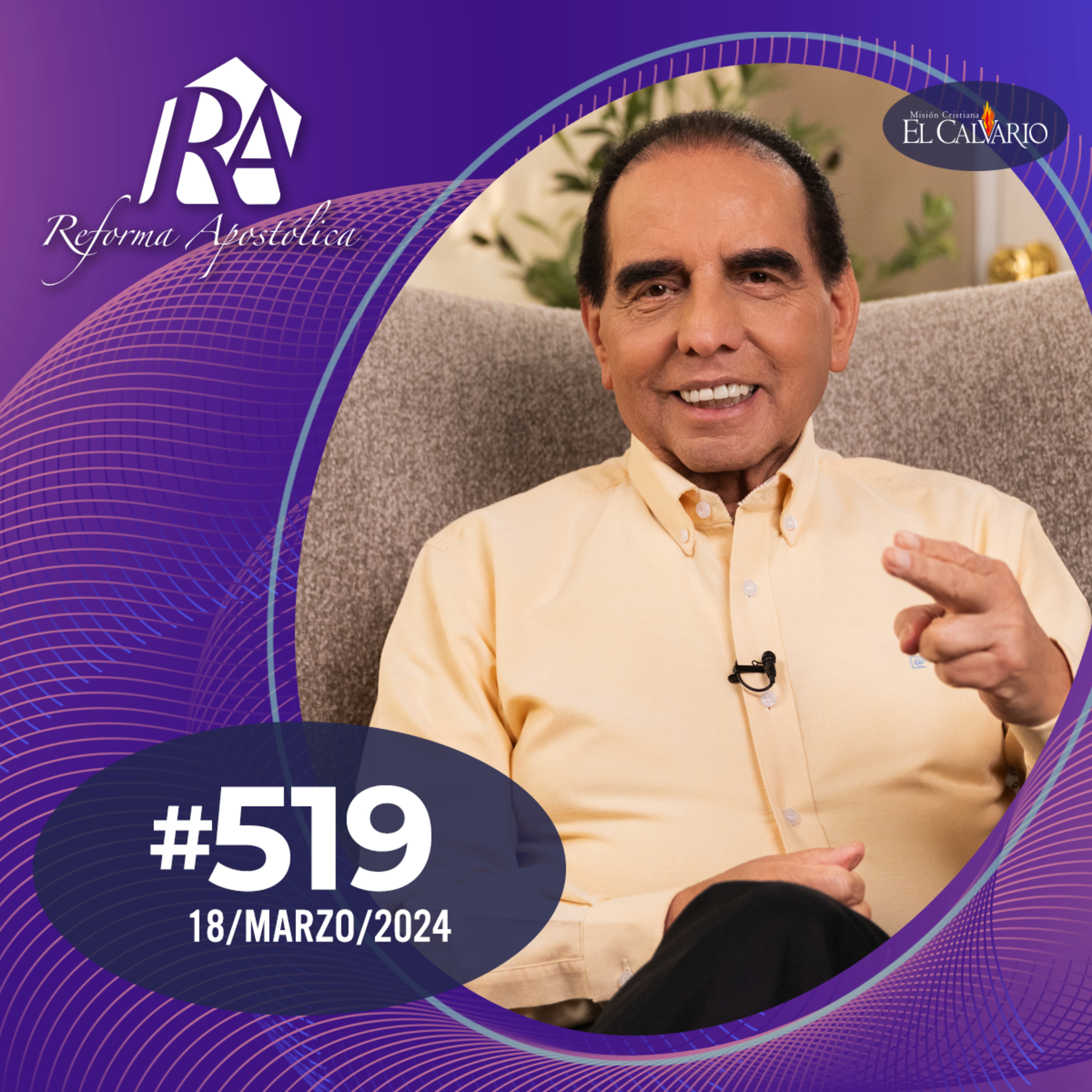 Reforma Apostólica #519 - Lunes 18/Marzo/2024 episode artwork