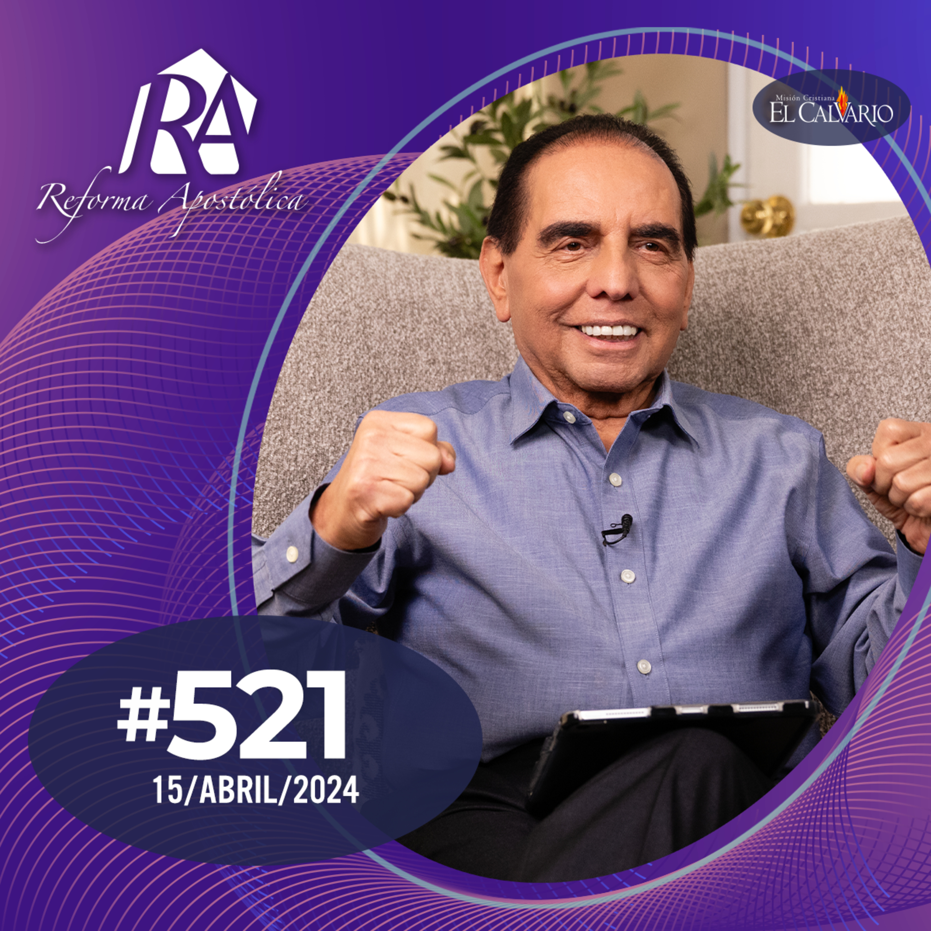 Reforma Apostólica #521 - Lunes 15/abril/2024 episode artwork