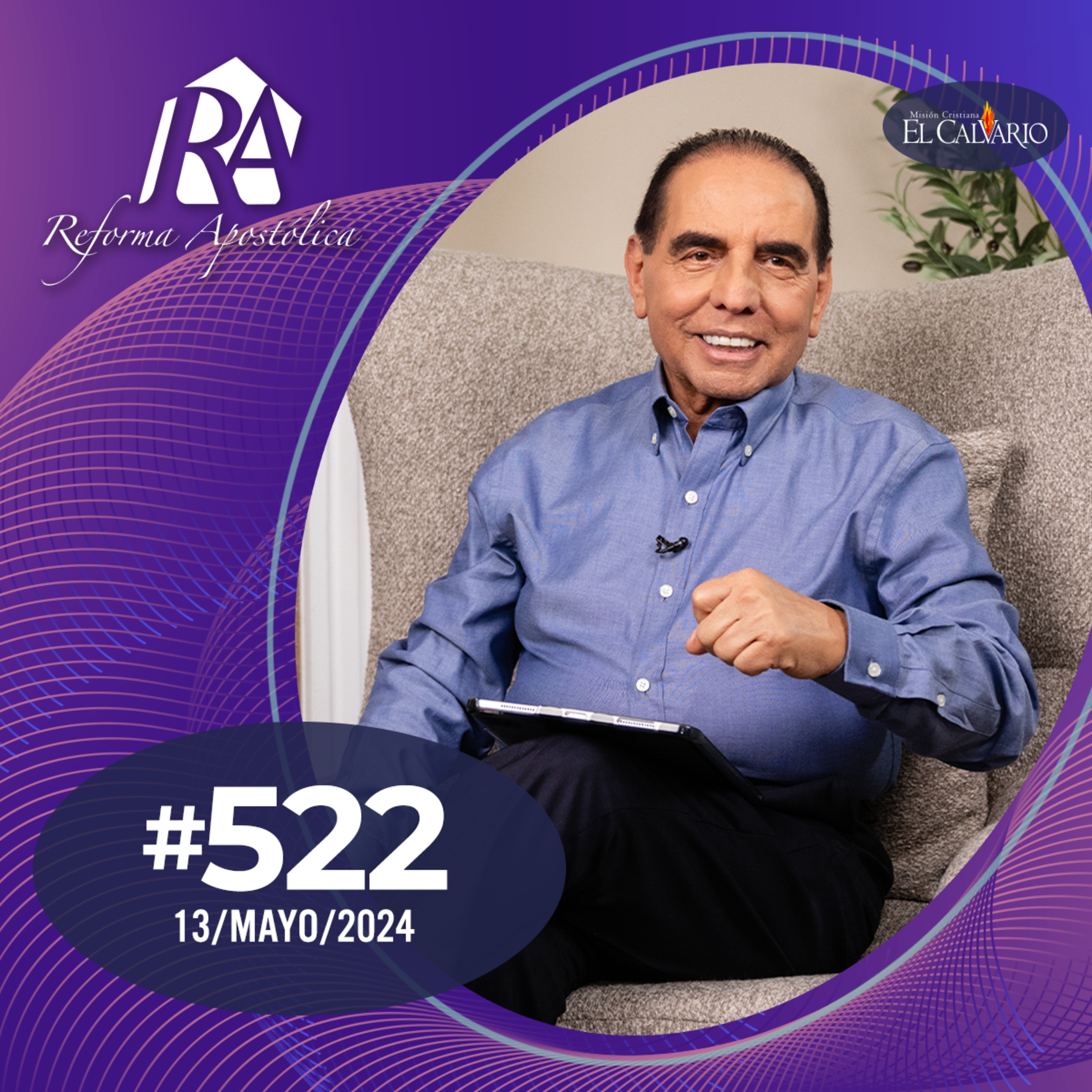 Reforma Apostólica #522 - Lunes 13/mayo/2024 episode artwork