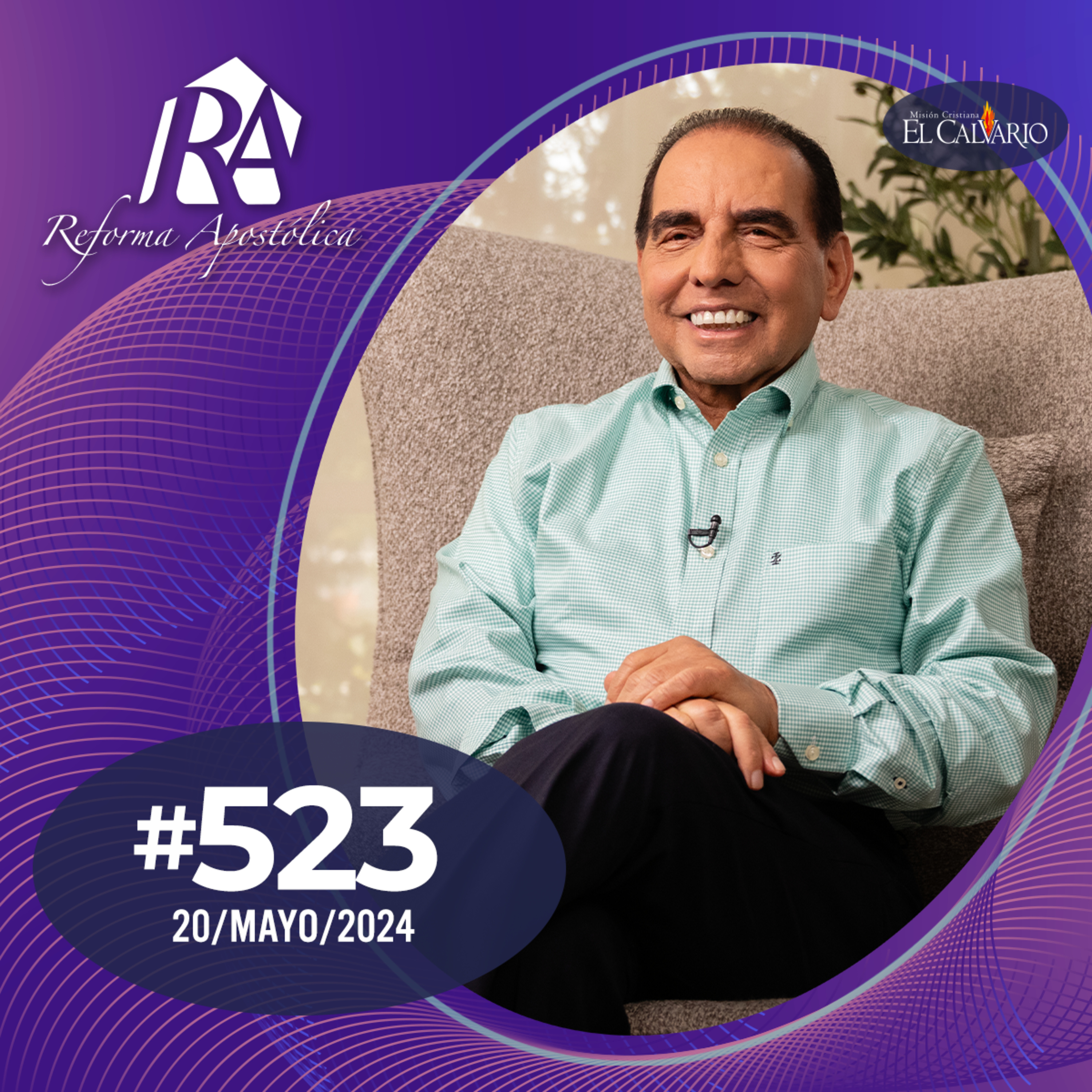 Reforma Apostólica #523 - Lunes 20/mayo/2024 episode artwork