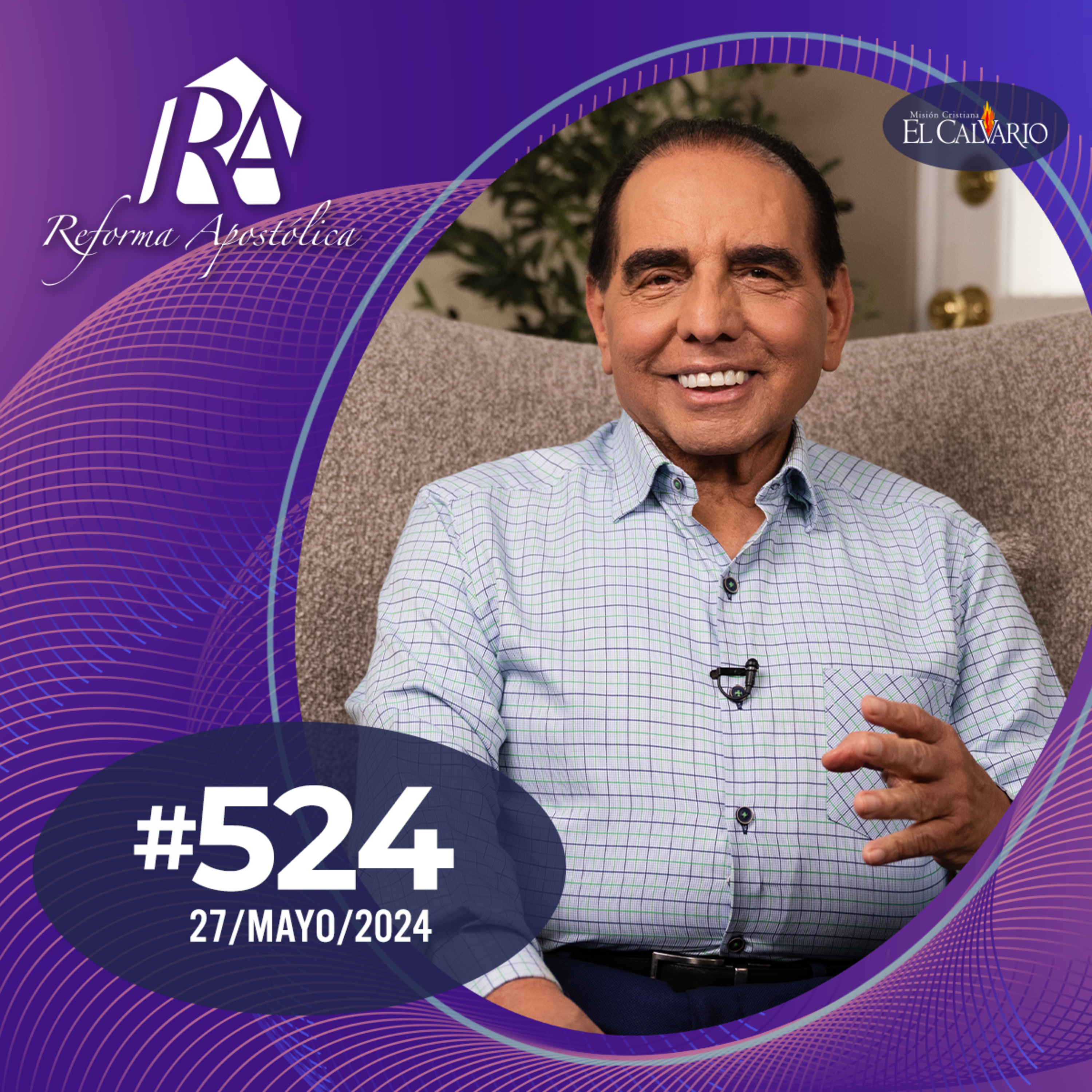 Reforma Apostólica #524 - Lunes 27/mayo/2024 episode artwork
