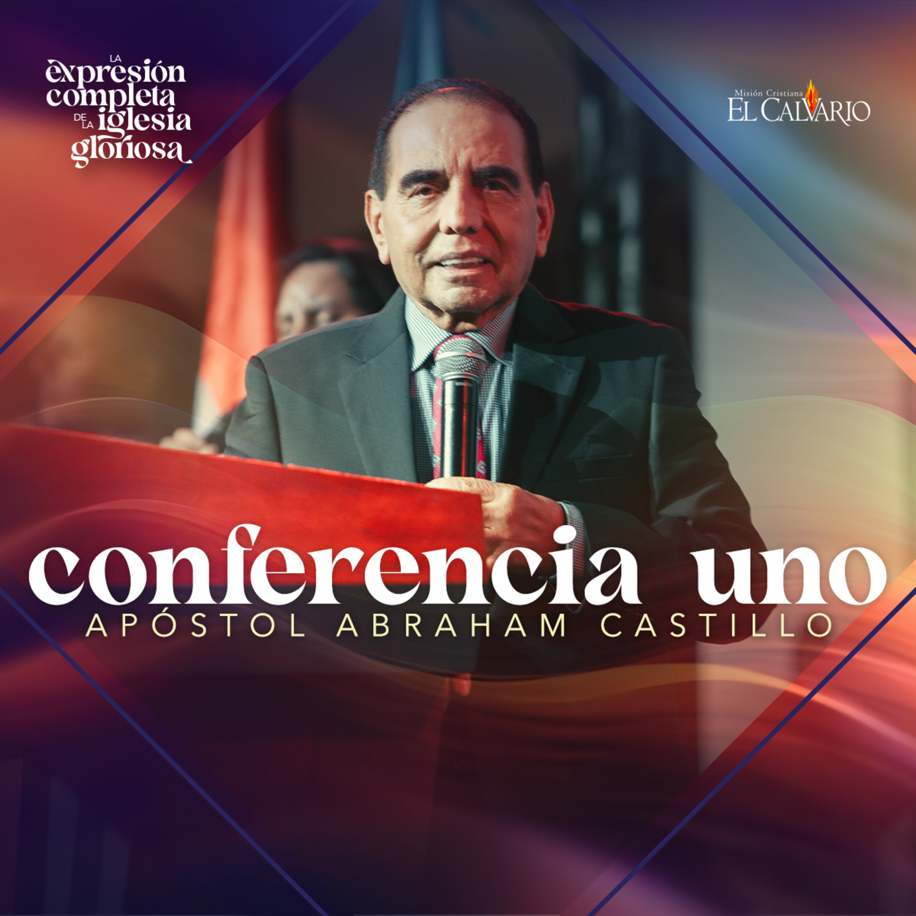 Conf. 1 - Congreso Mundial "La Expresión Completa de la Iglesia Gloriosa", Junio 2024 episode artwork