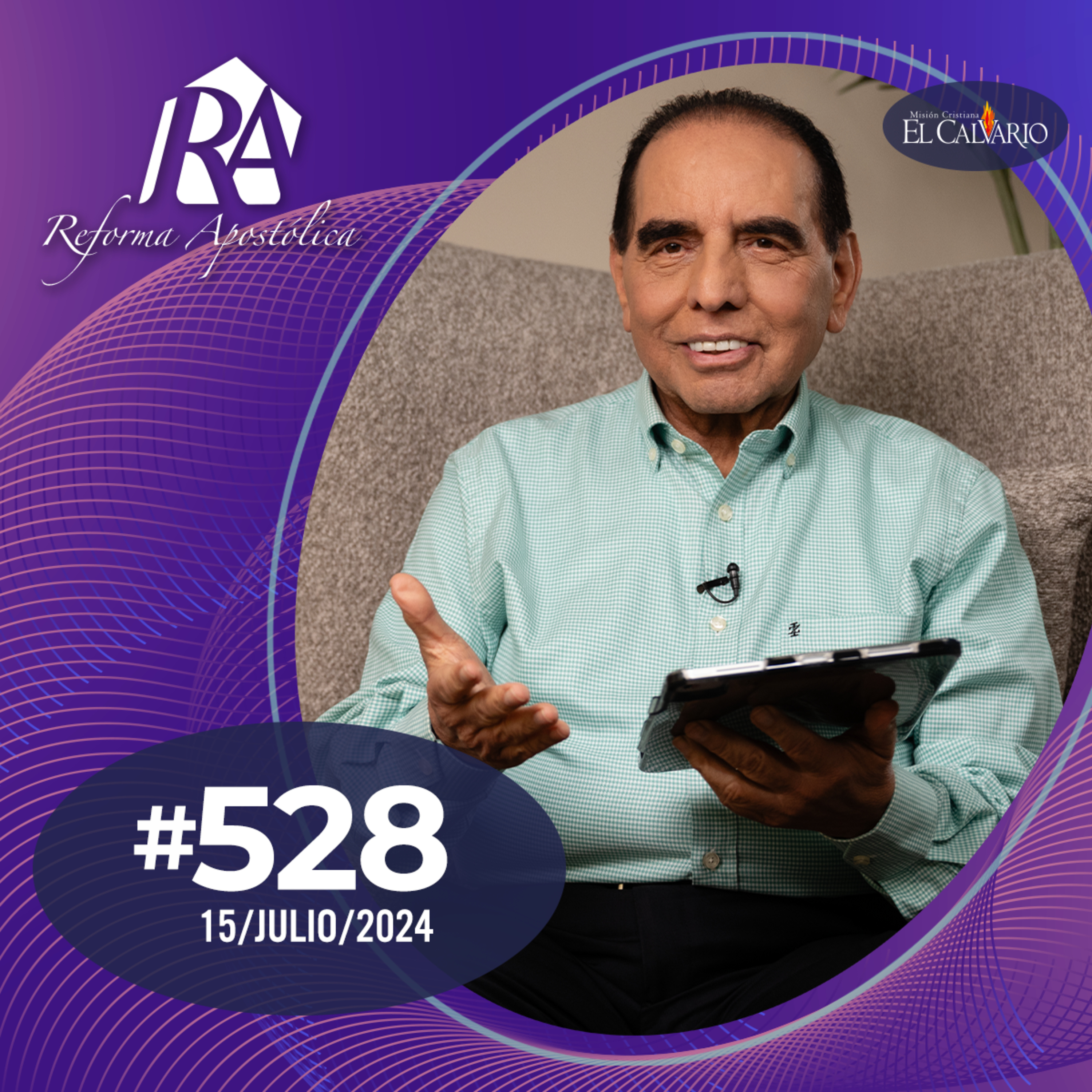Reforma Apostólica #528 - Lunes 15/julio/2024 episode artwork