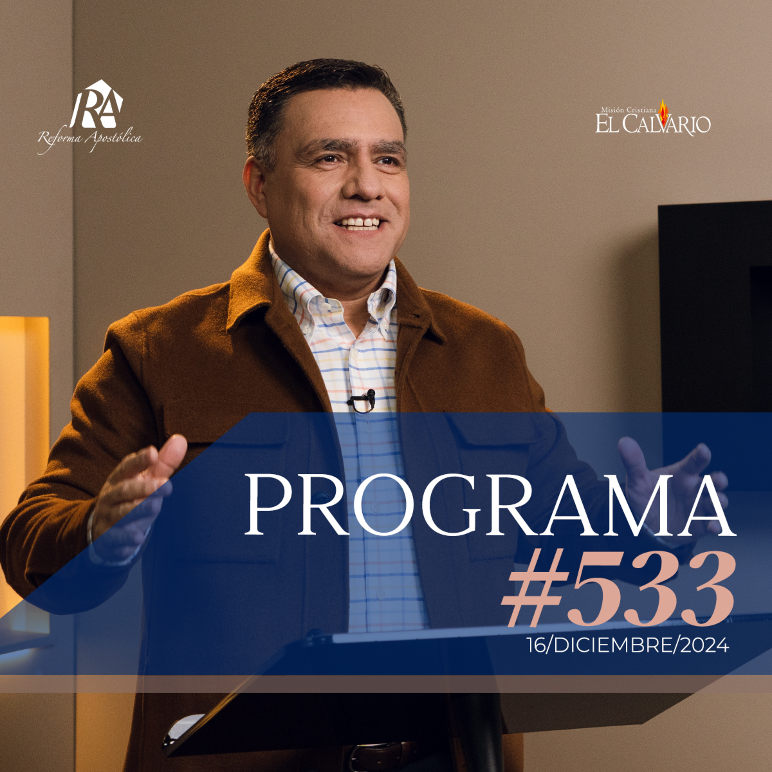 Reforma Apostólica #533 - Lunes, 16/diciembre/2024 episode artwork
