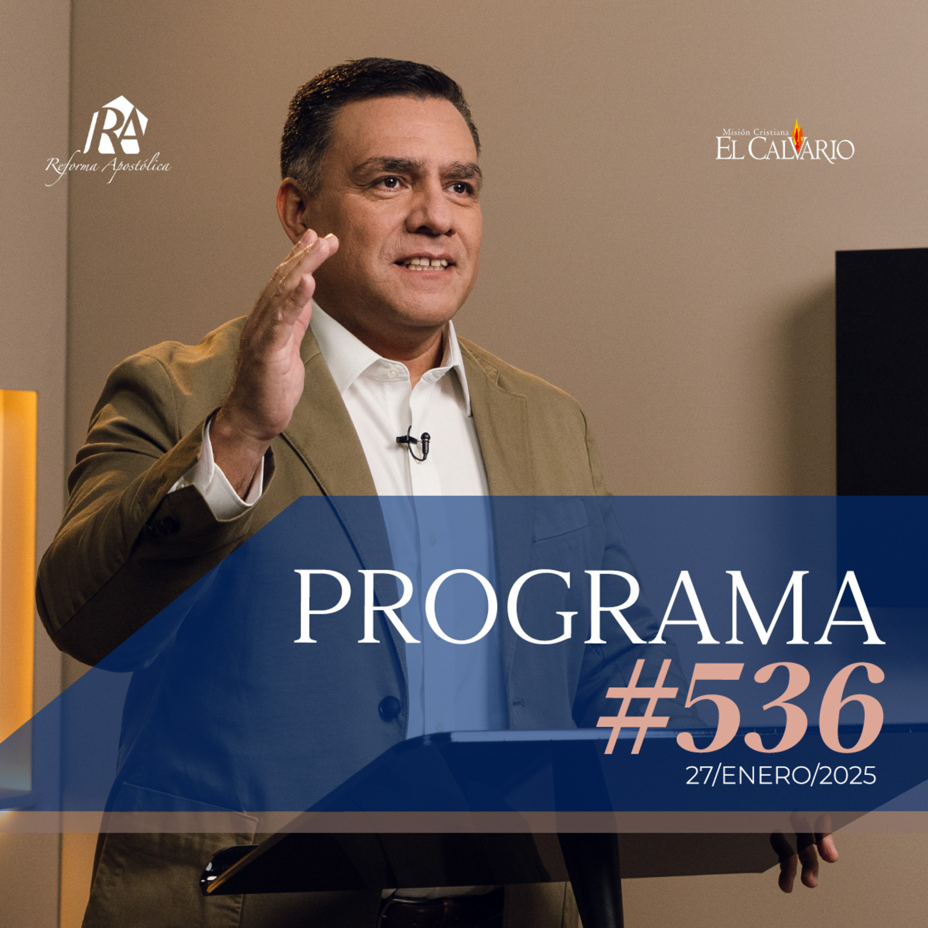 Reforma Apostólica #536 - Lunes, 27/Enero/2025 episode artwork
