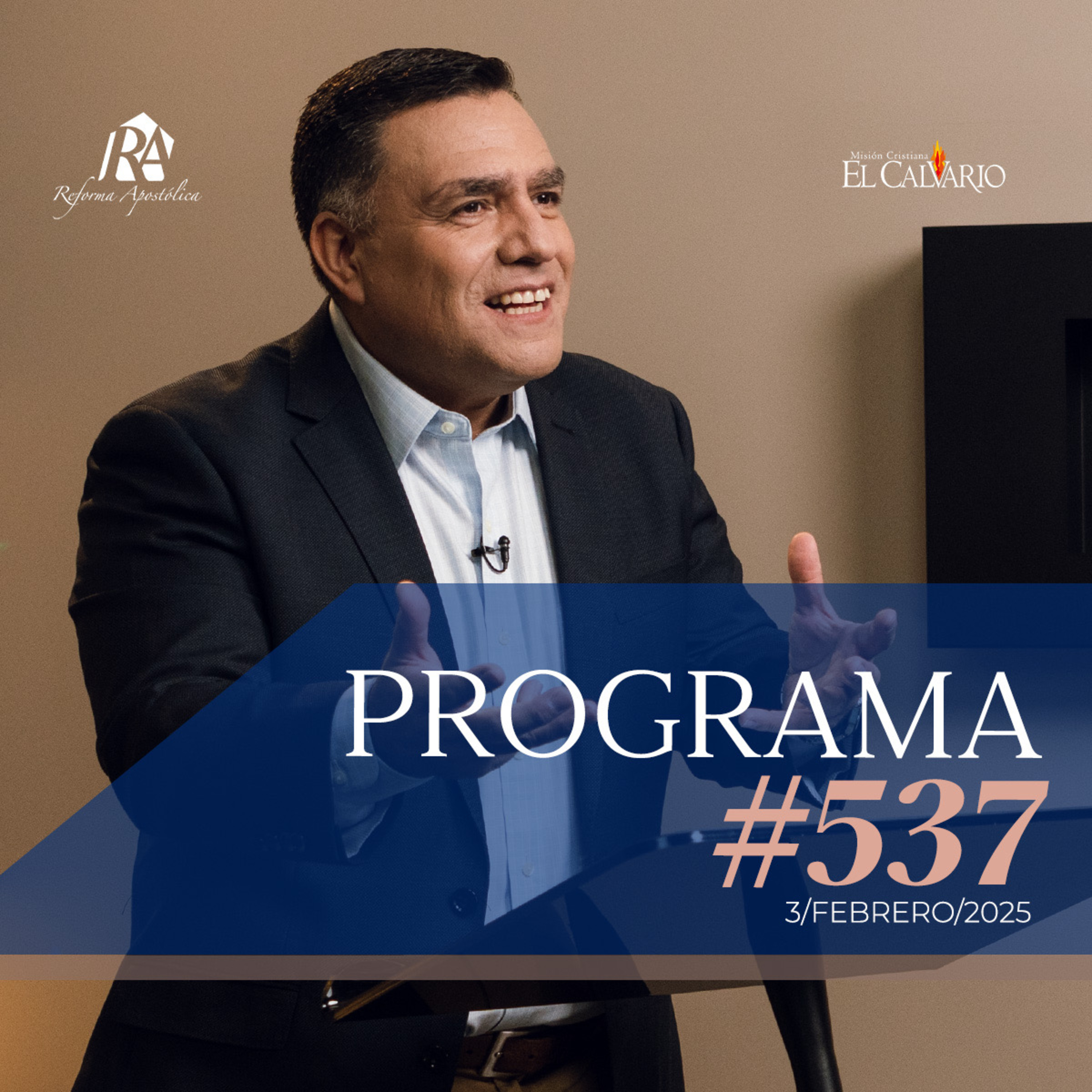 Reforma Apostólica #537 - Lunes, 03/febrero/2025 episode artwork