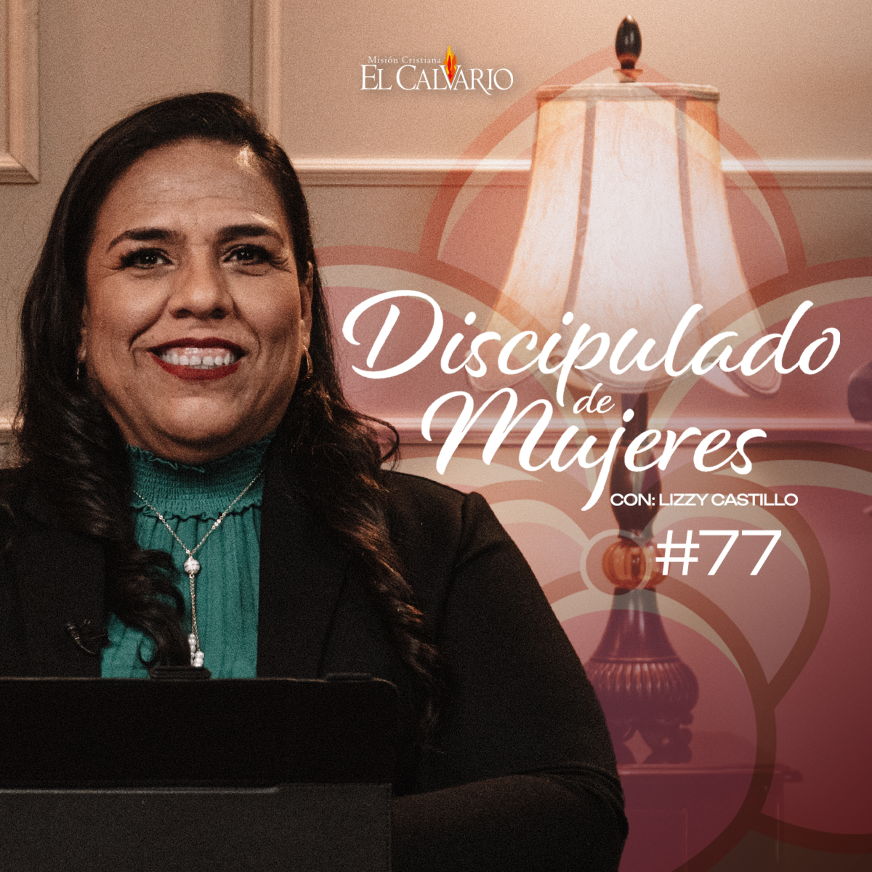 Discipulado De Mujeres #77 - Miércoles, 12/febrero/2025 episode artwork