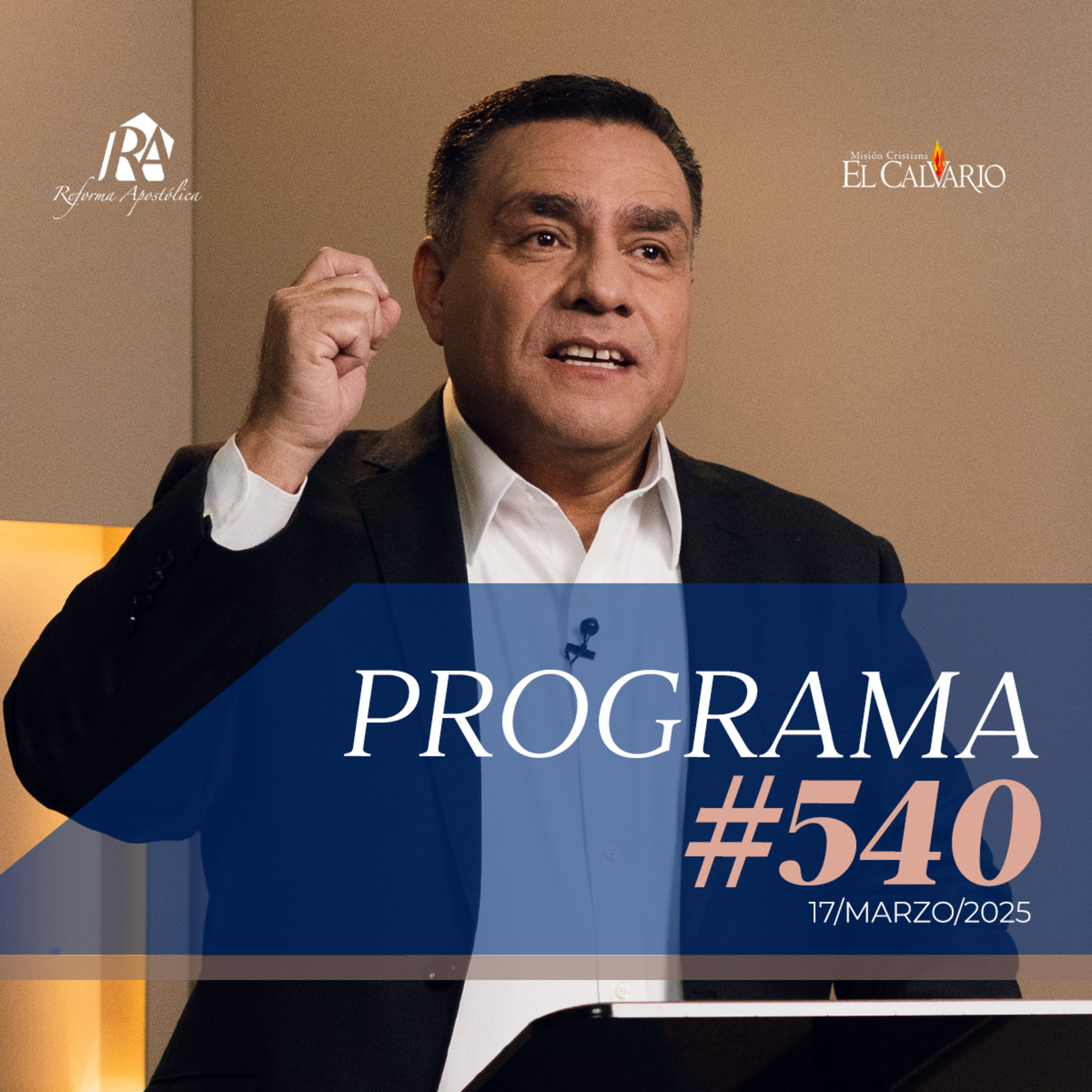 Reforma Apostólica #540 - Lunes, 17/Marzo/2025 episode artwork