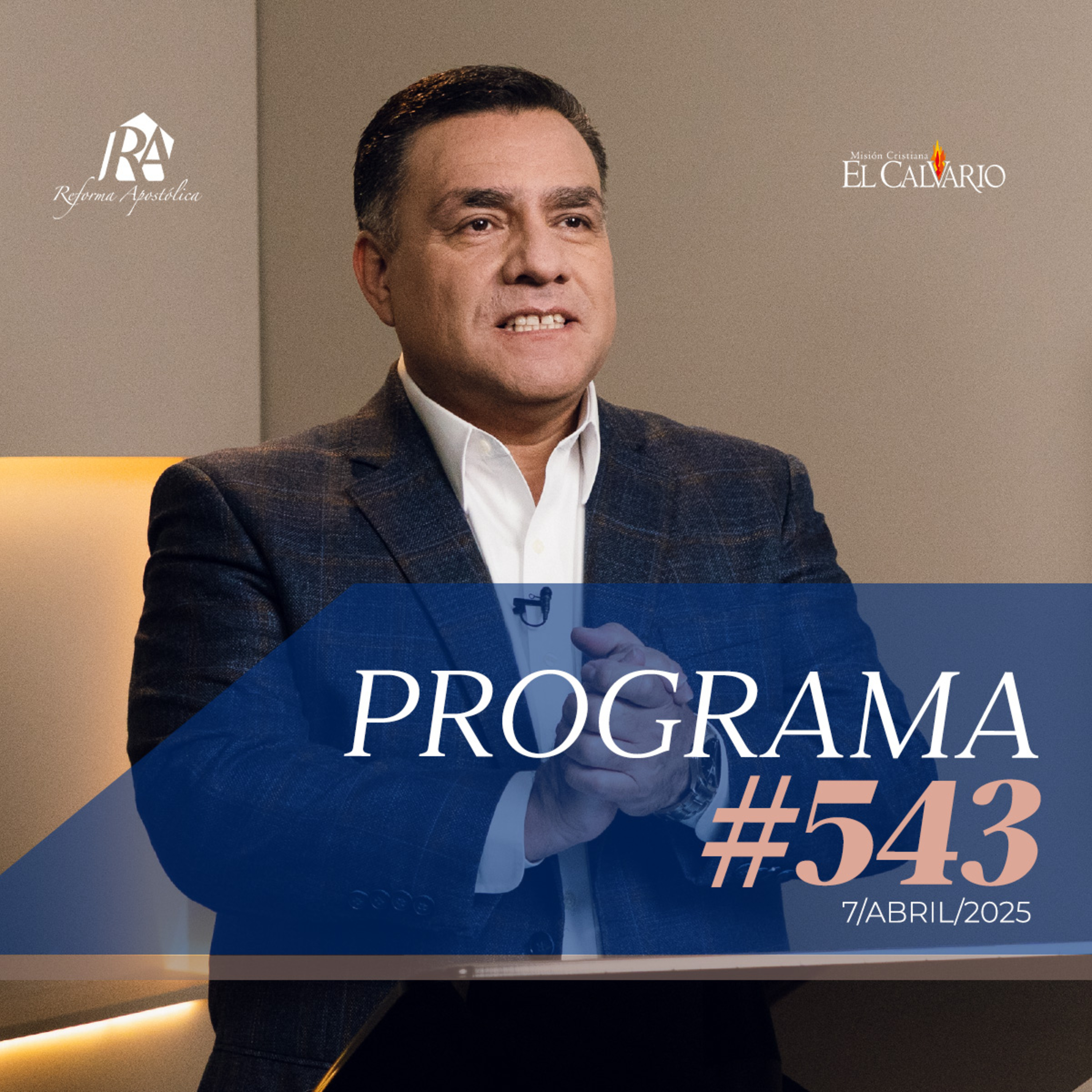 Reforma Apostólica #543 - Lunes, 07/Abril/2025 episode artwork