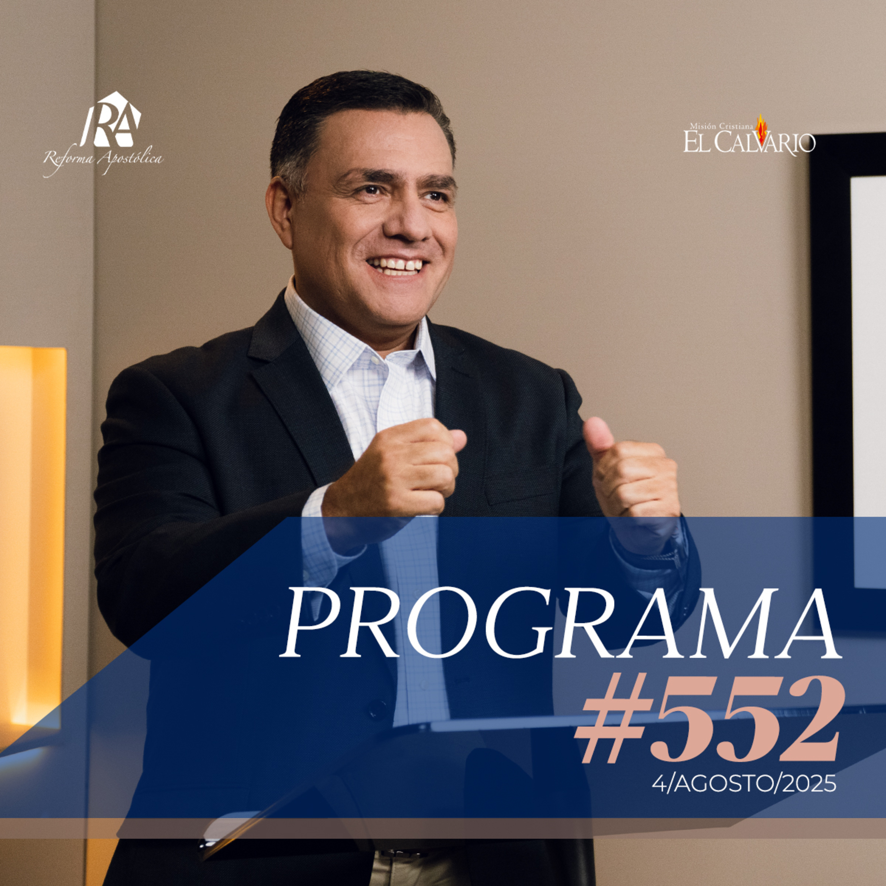 Reforma Apostólica #552 - Lunes, 04/Agosto/2025 episode artwork