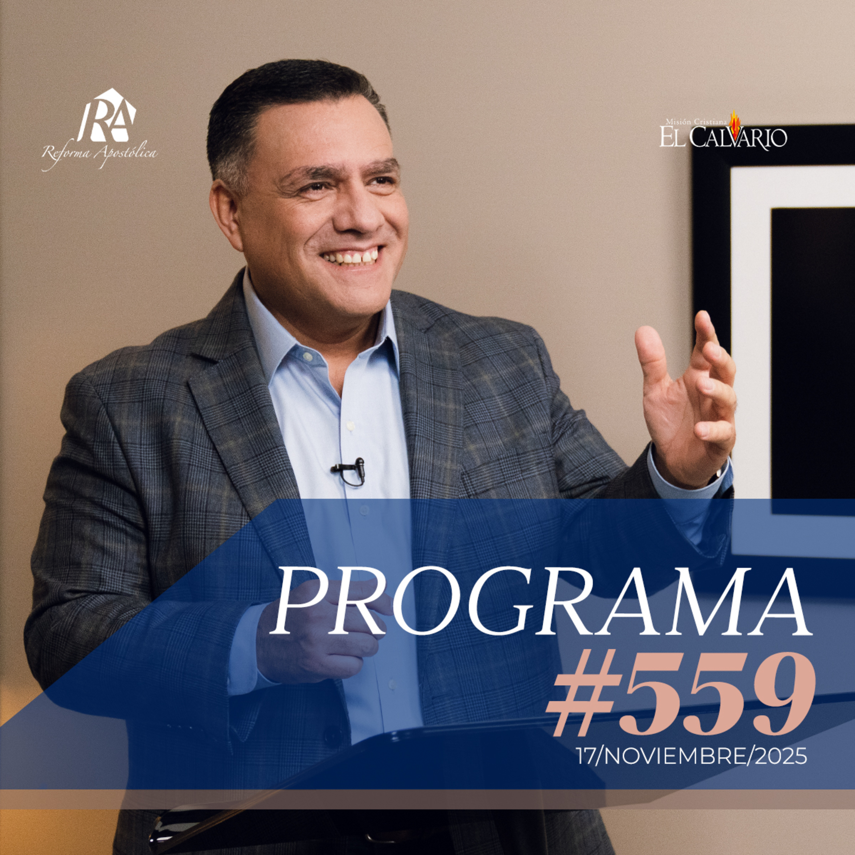 Reforma Apostólica #559 - Lunes, 17/noviembre/2025 episode artwork
