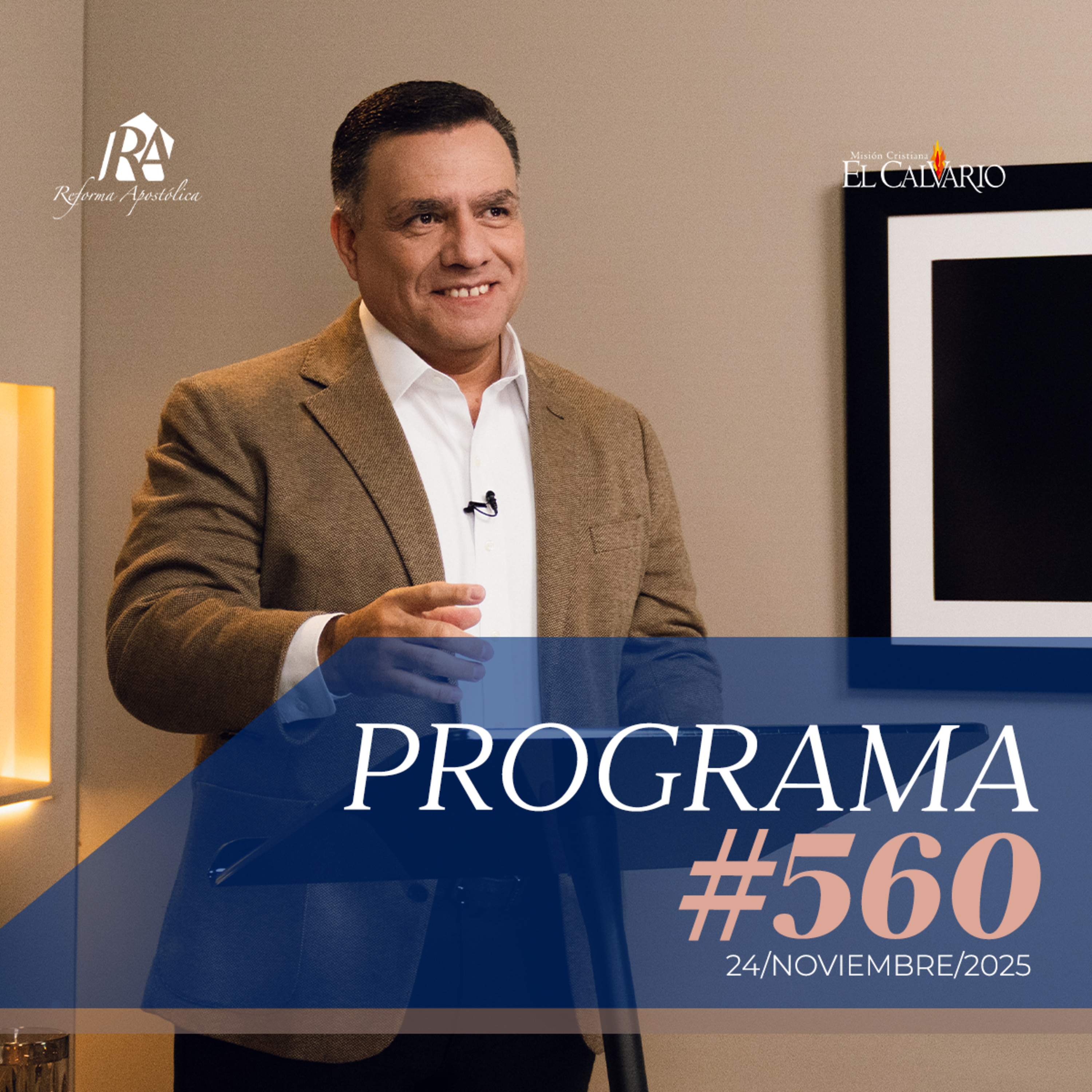 Reforma Apostólica #560 - Lunes, 24/noviembre/2025 episode artwork
