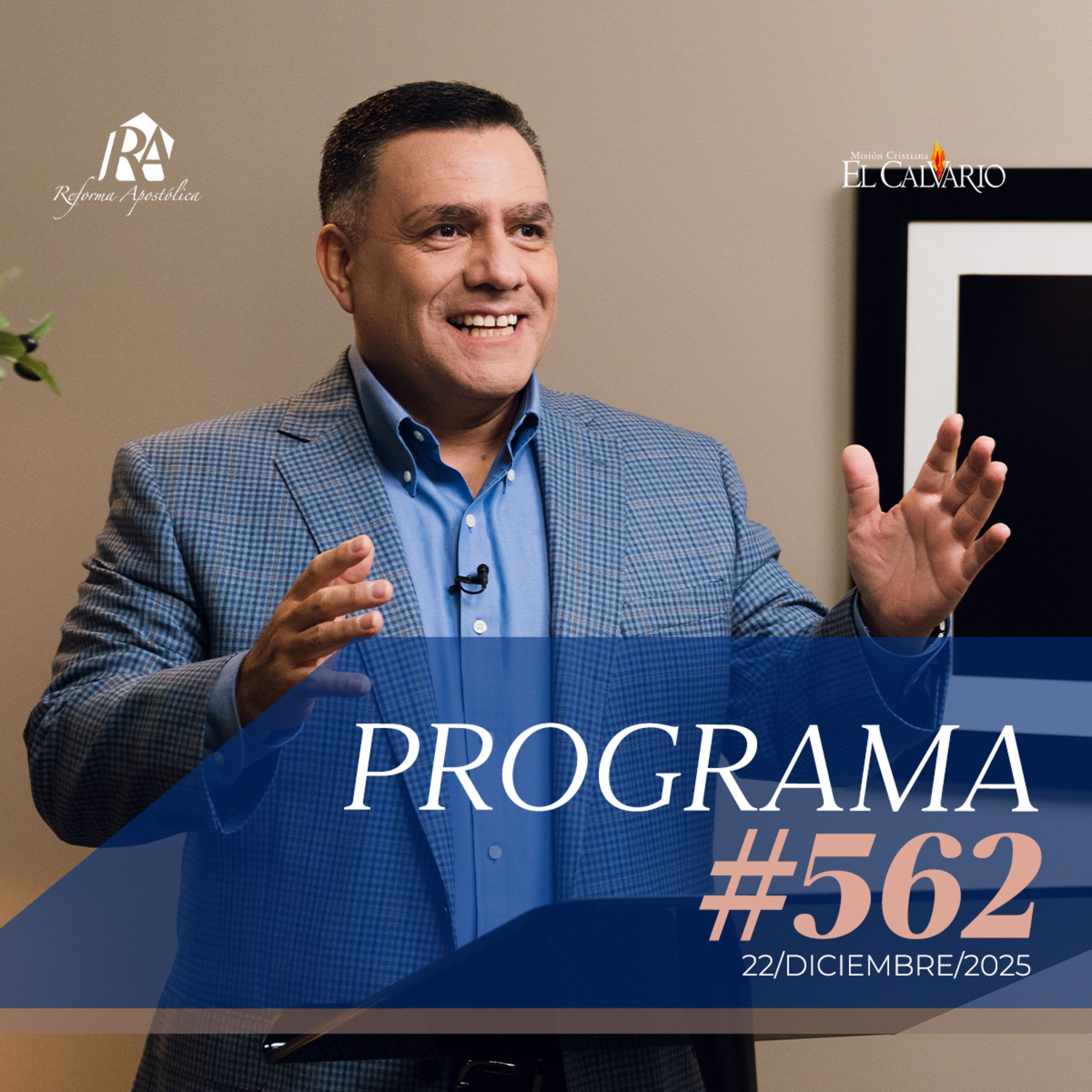 Reforma Apostólica #562 - Lunes 22/Diciembre/2025 episode artwork