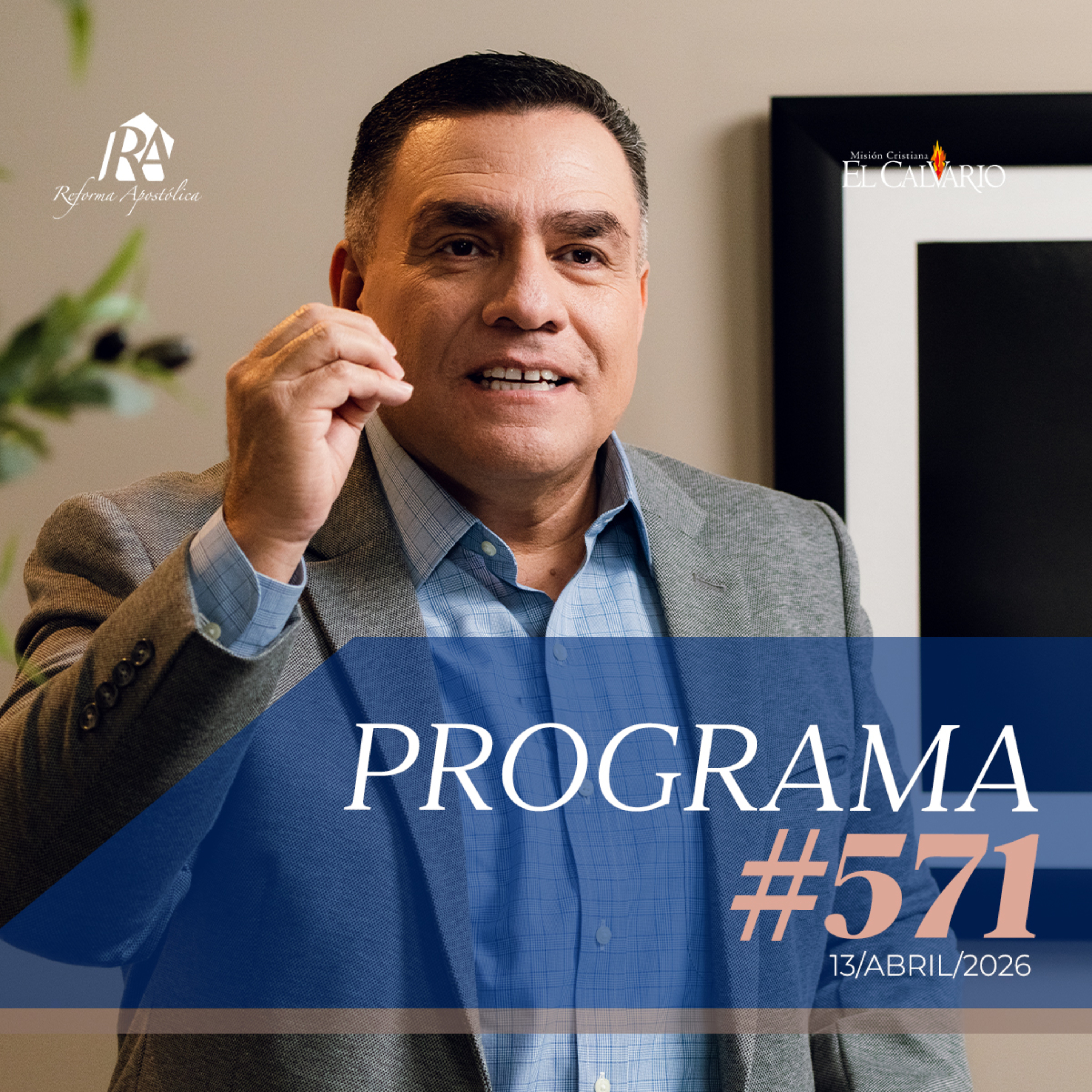 Reforma Apostólica #571 - Lunes, 13/Abril/2026 episode artwork