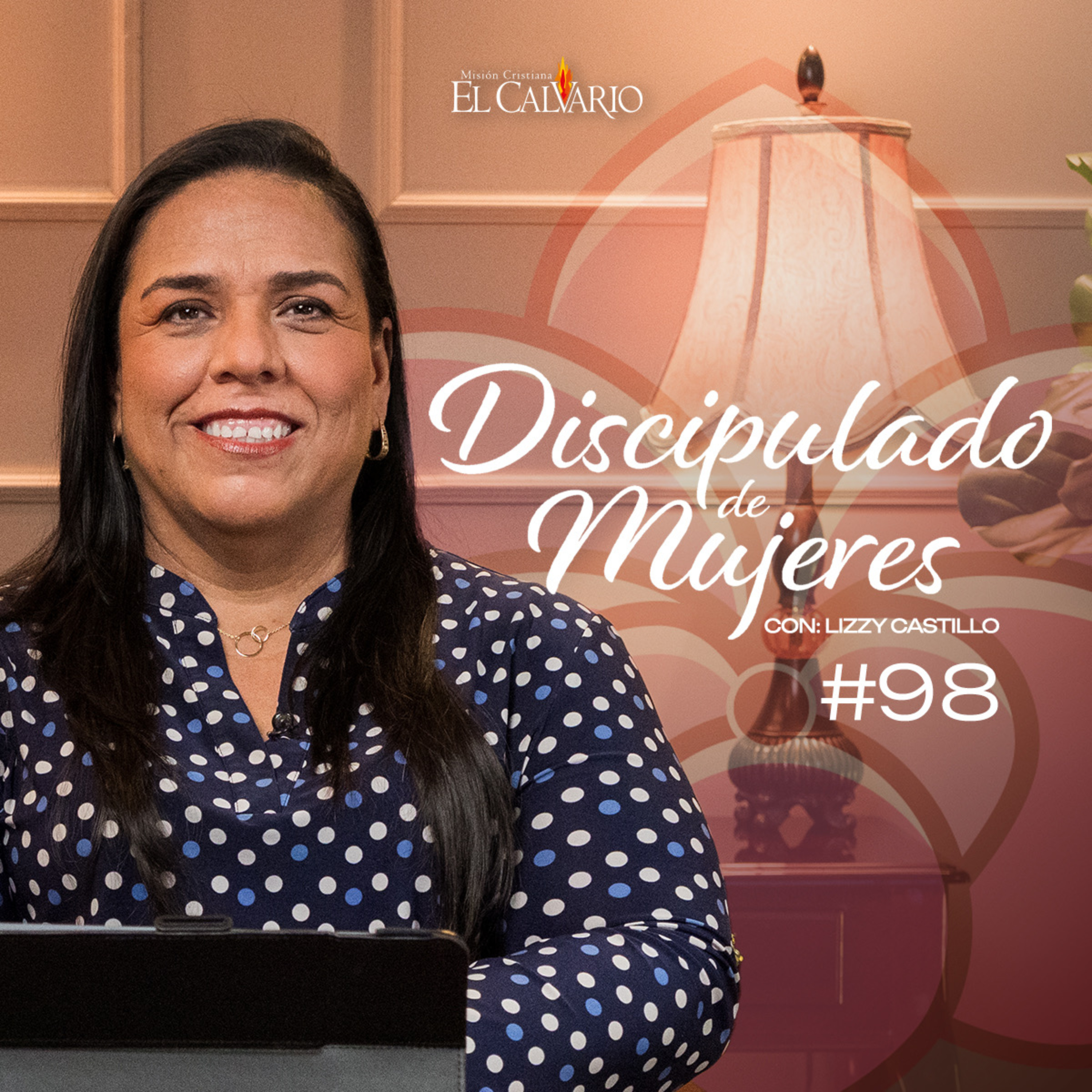 Discipulado de Mujeres #98 - Miércoles, 24/Junio/2026