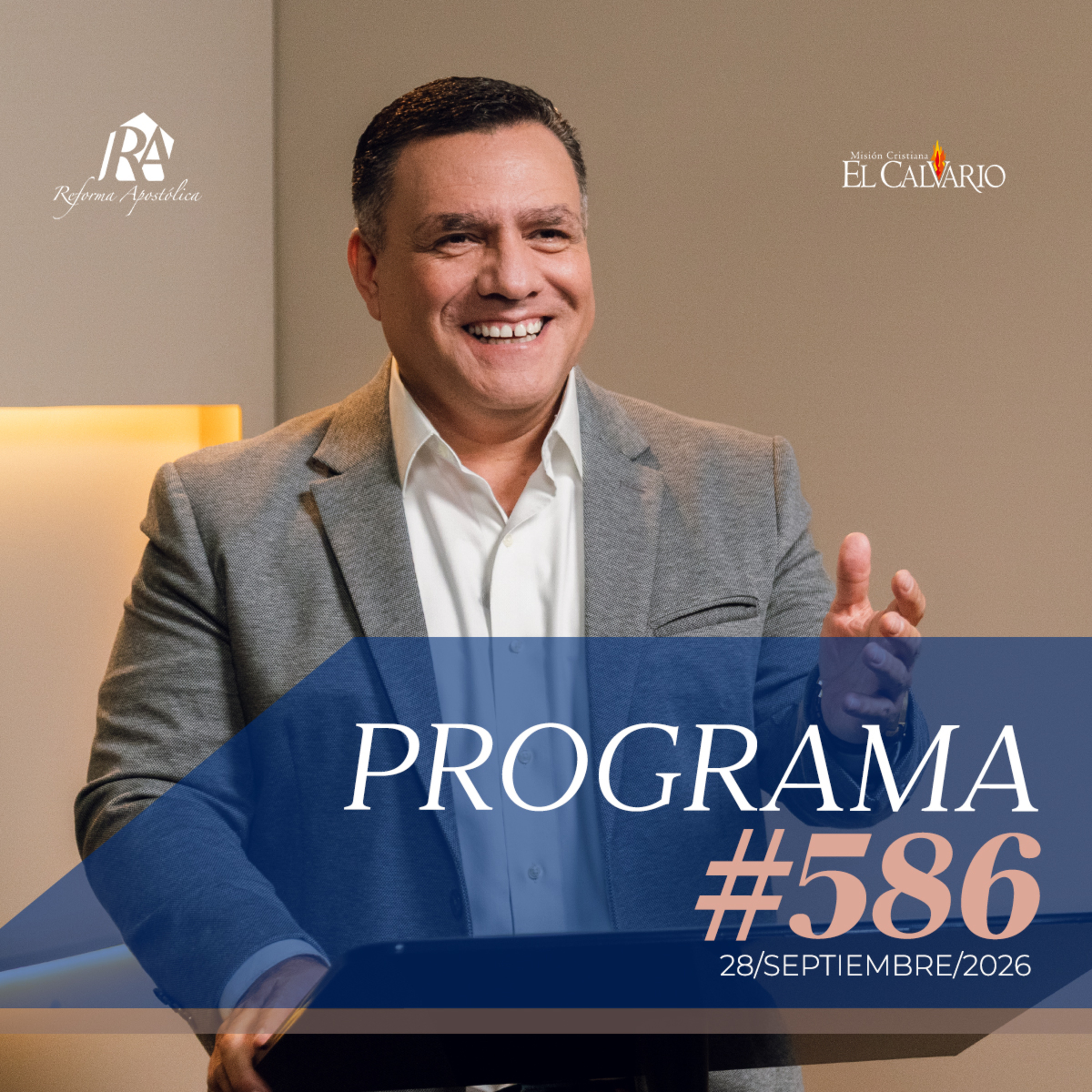 Reforma Apostólica #586 - Lunes, 28/Septiembre/2026